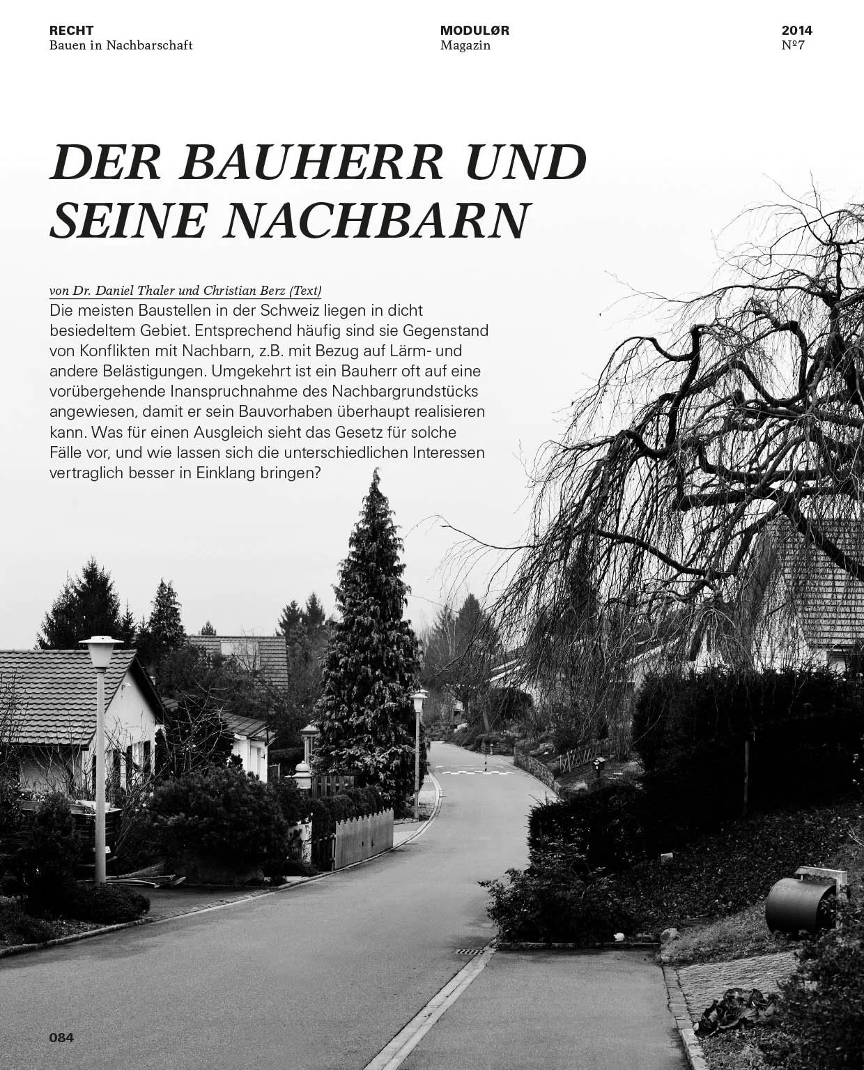 Der Bauherr und seine Nachbarn, in: MODULØR 7/2014, 84 ff.
