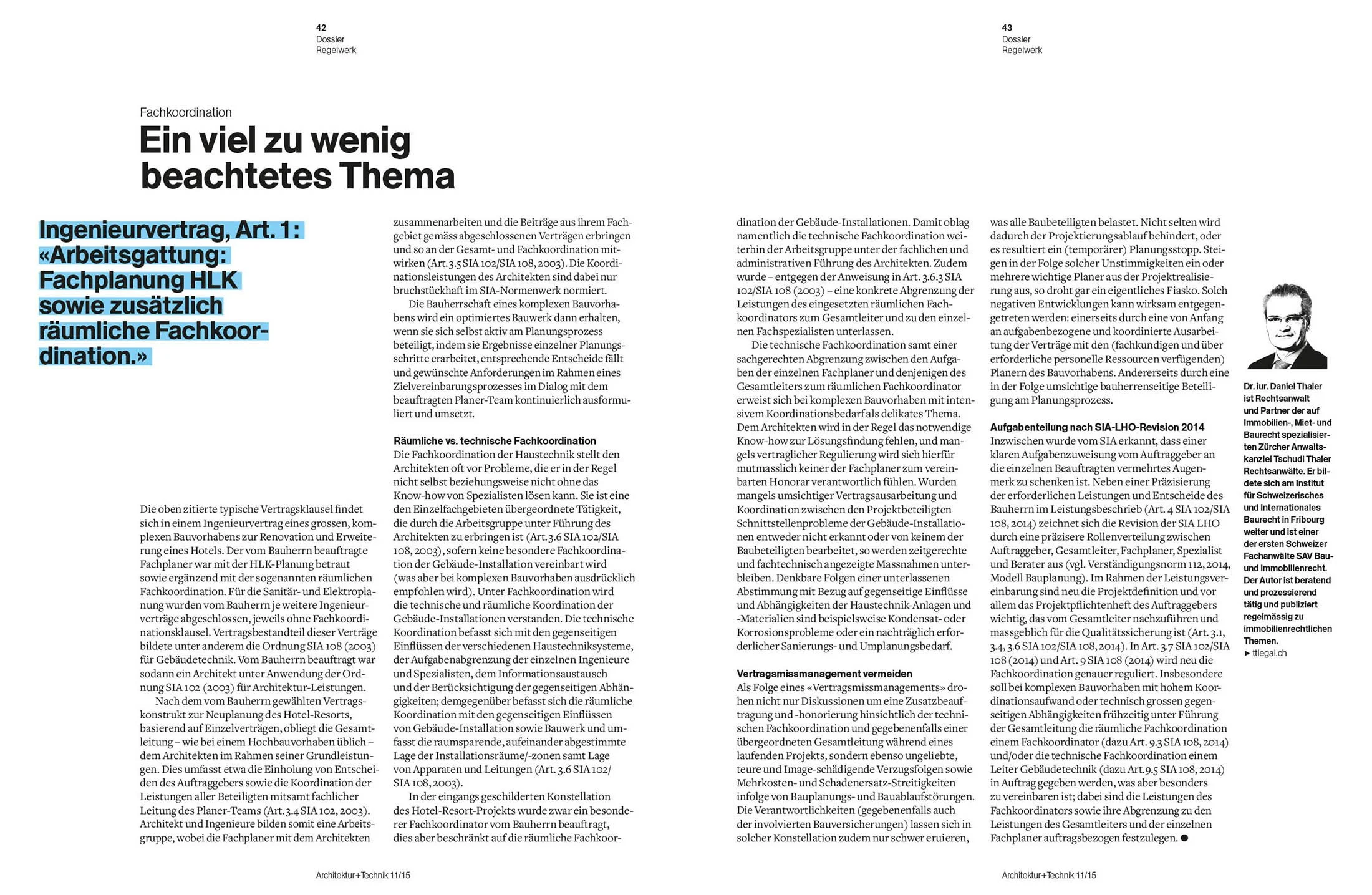 Fachkoordination – Ein viel zu wenig beachtetes Thema, in: Architektur+Technik 11/2015, 42 f.