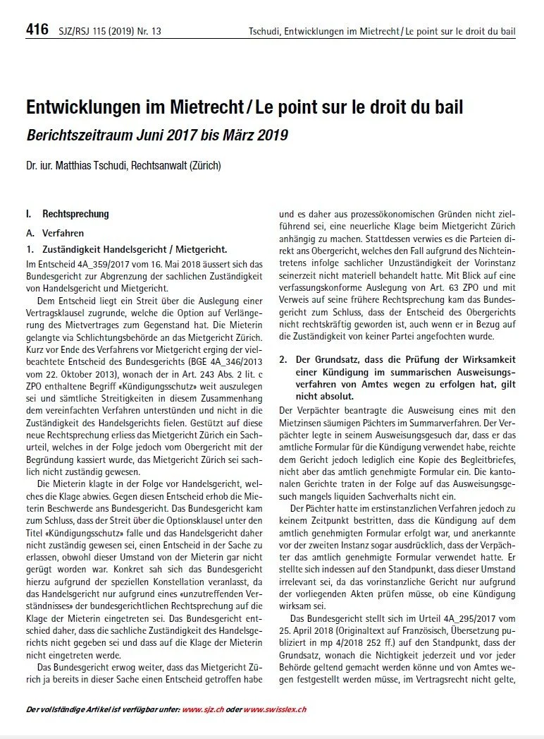 Entwicklungen im Mietrecht, in: SJZ 115 (2019) Nr. 13, S. 416 ff. (mit RA Dr. iur. Matthias Tschudi)