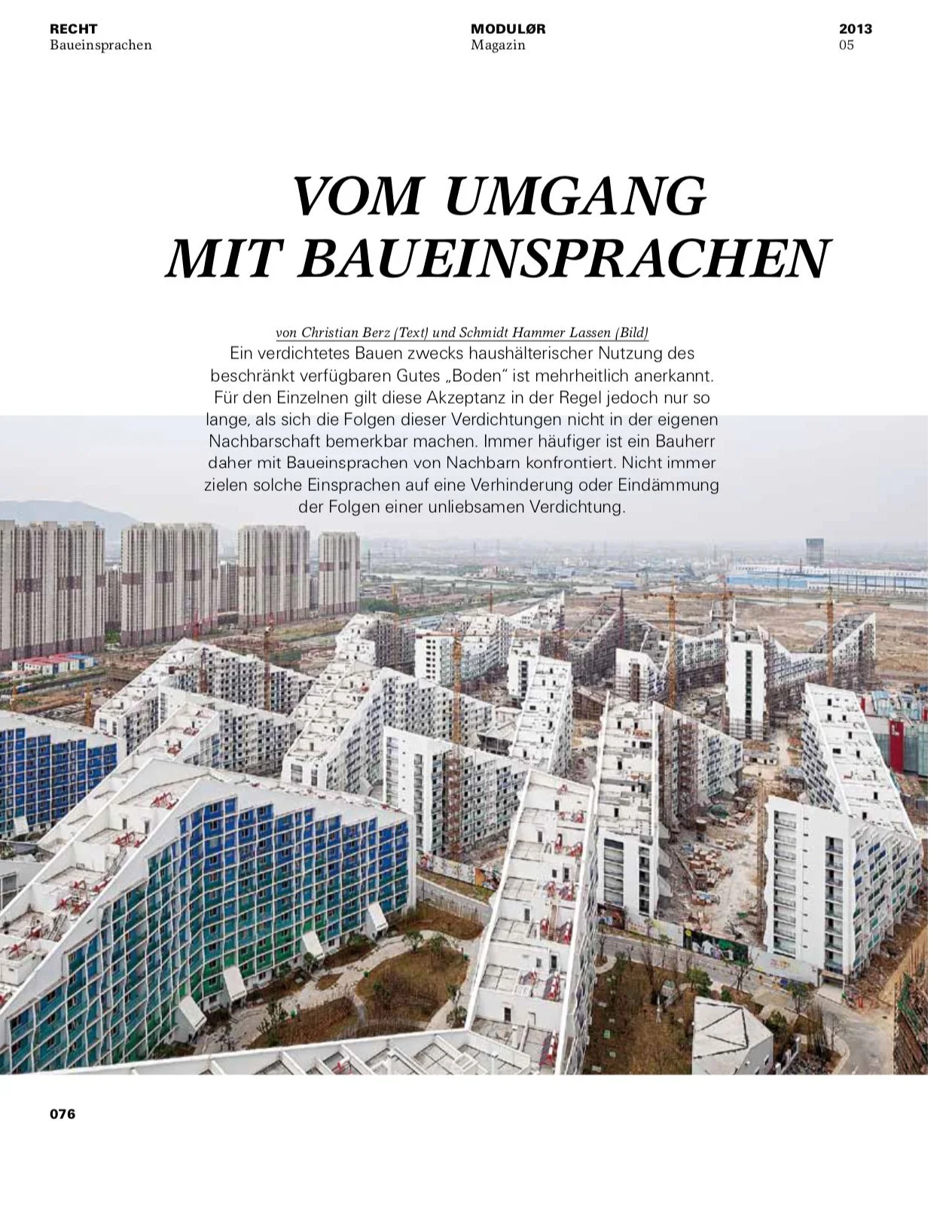 Vom Umgang mit Baueinsprachen, in: MODULØR 5/2013, 76 ff.