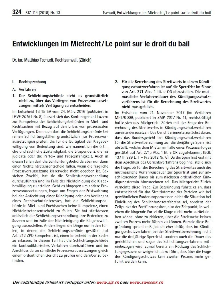 Entwicklungen im Mietrecht, in: SJZ 114 (2018) Nr. 13, S. 324 ff. (mit RA Dr. iur. Matthias Tschudi)