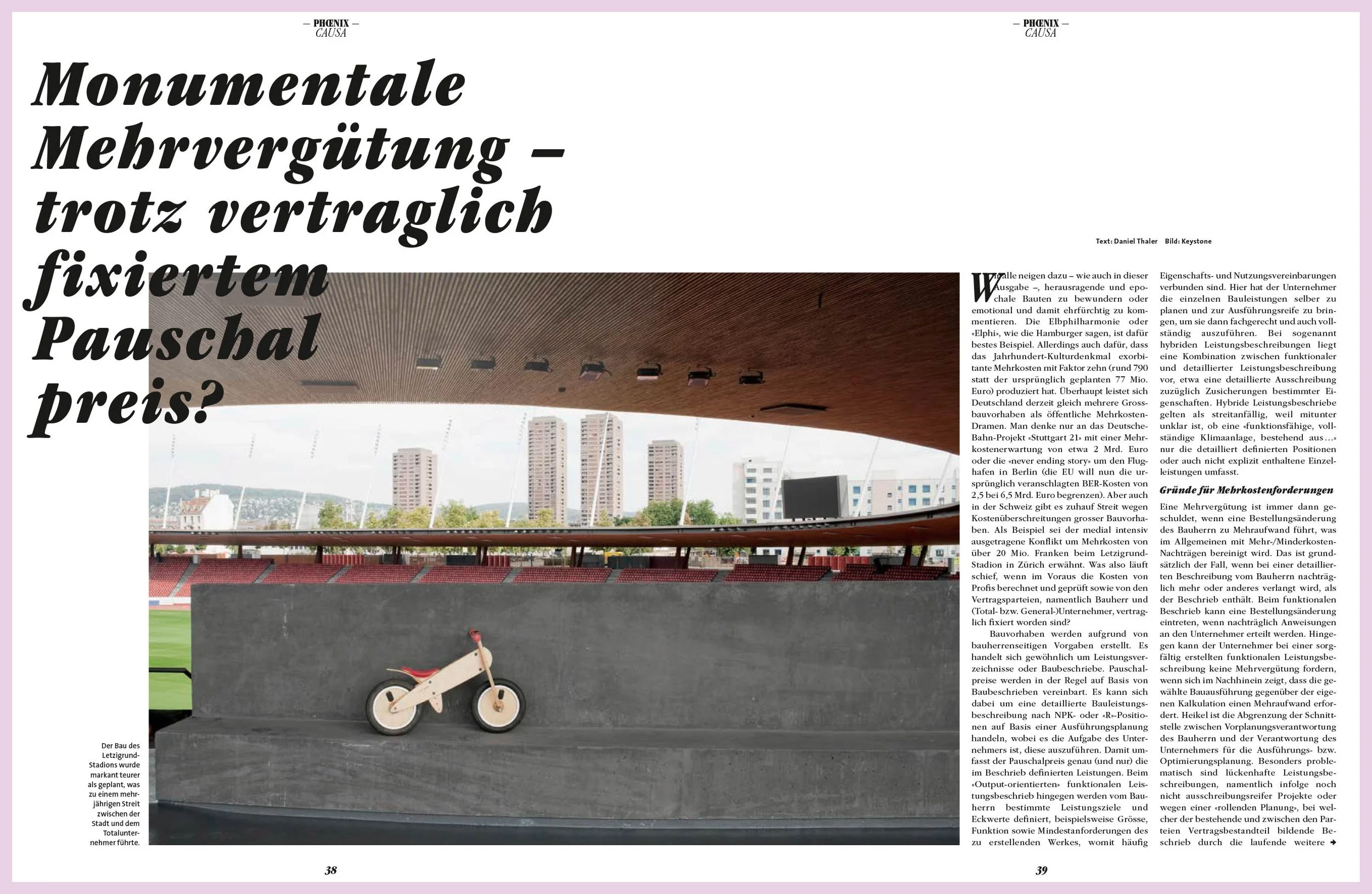 Monumentale Mehrvergütung - trotz vertraglich fixiertem Pauschalpreis?, in: PHOENIX - Bauen im Bestand 10/2017, 38 ff.