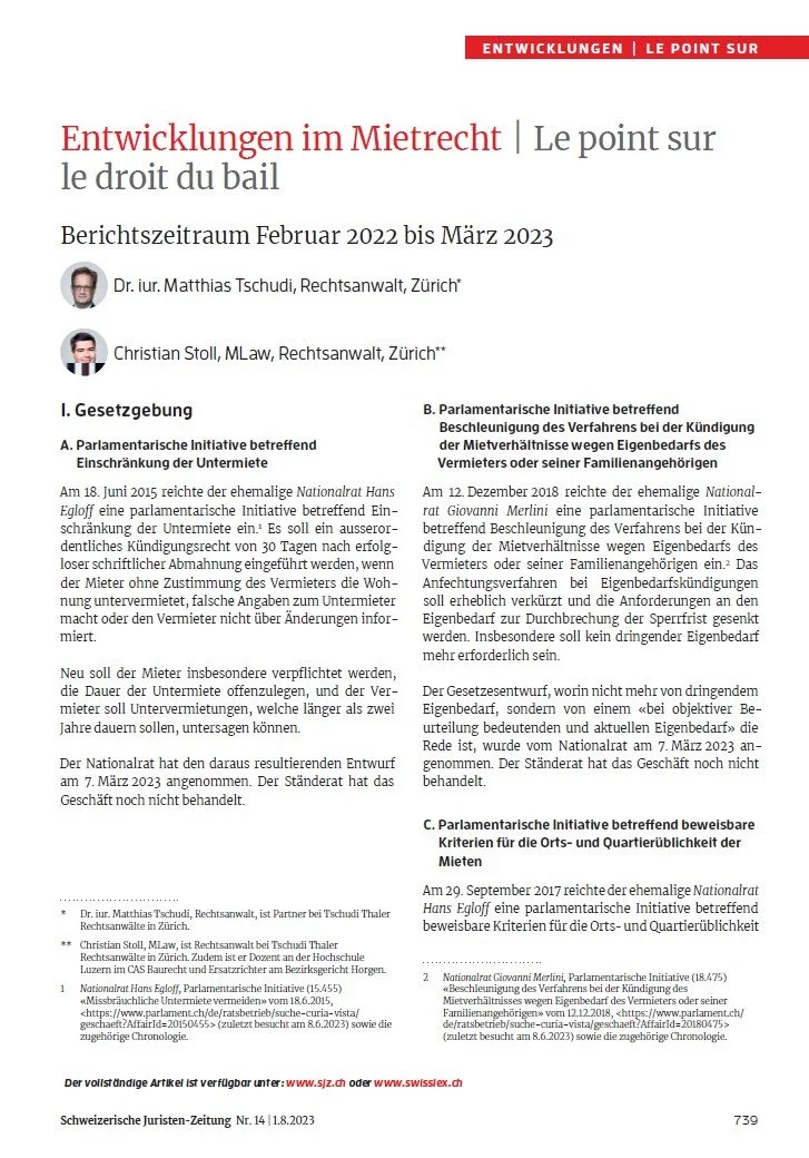 Entwicklungen im Mietrecht, in: SJZ Nr. 14, vom 01.08.2023, S. 739 ff. (mit RA Dr. iur. Matthias Tschudi) 