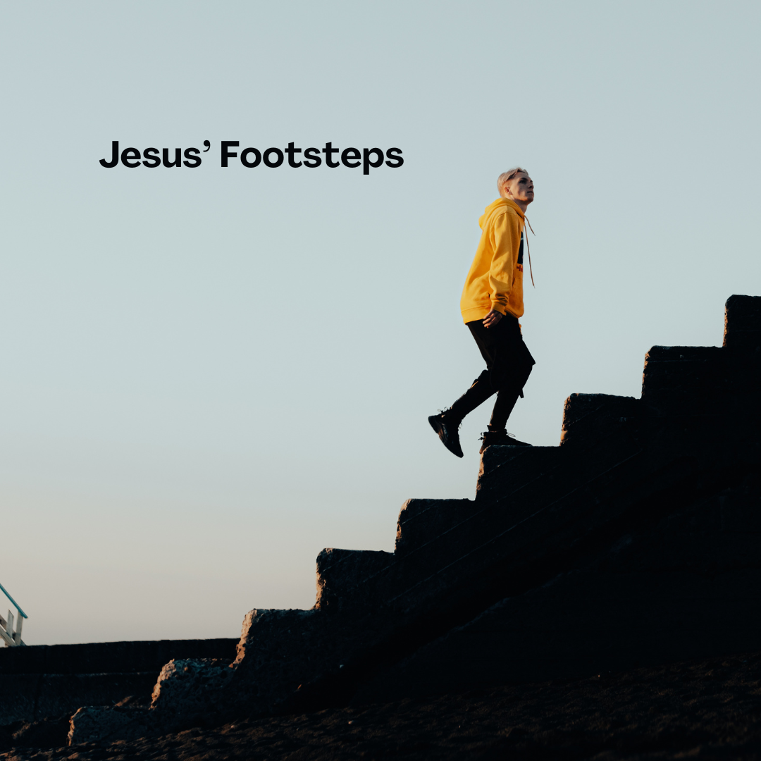 Challenge | Colossians 3:1-17 | Jesus’ Footsteps