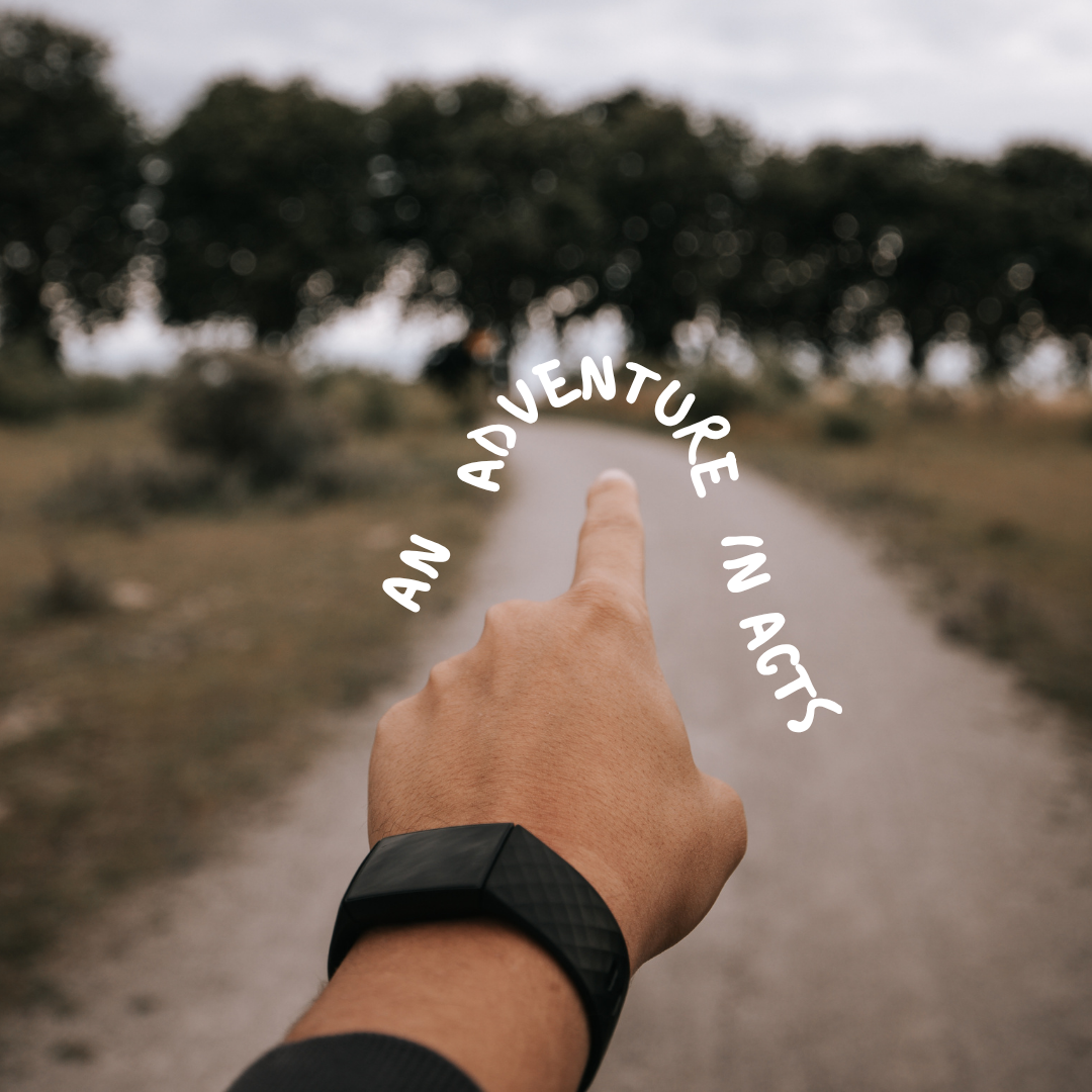 Prayer and Action | Acts 4:23-37 | An Adventure in Acts