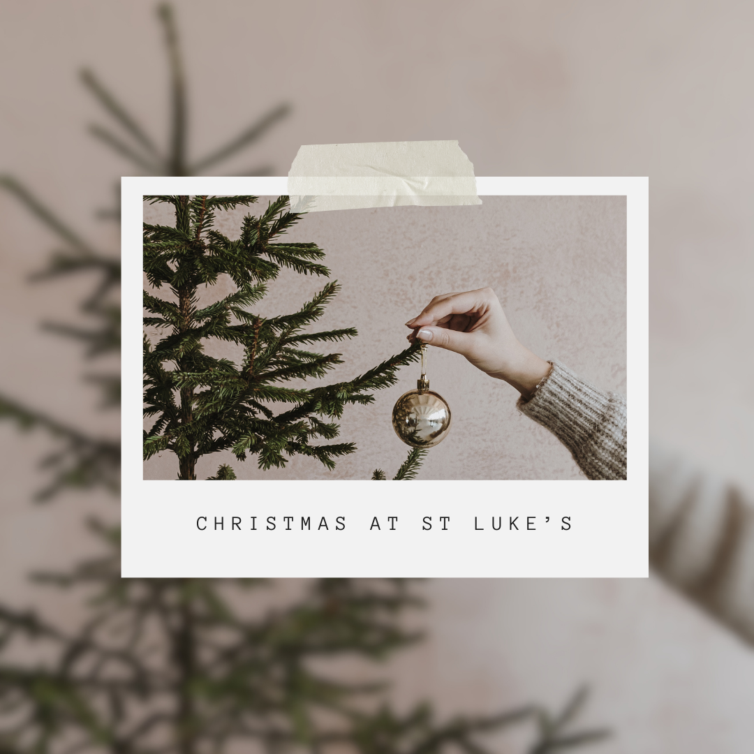 Carol Service | Christmas at St Luke’s