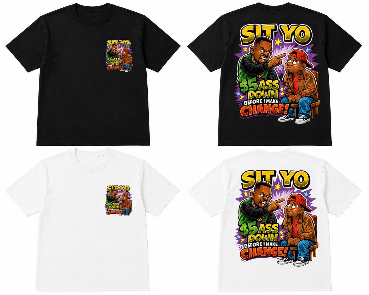 Sit Yo $5 Ass Update T-shirts.png