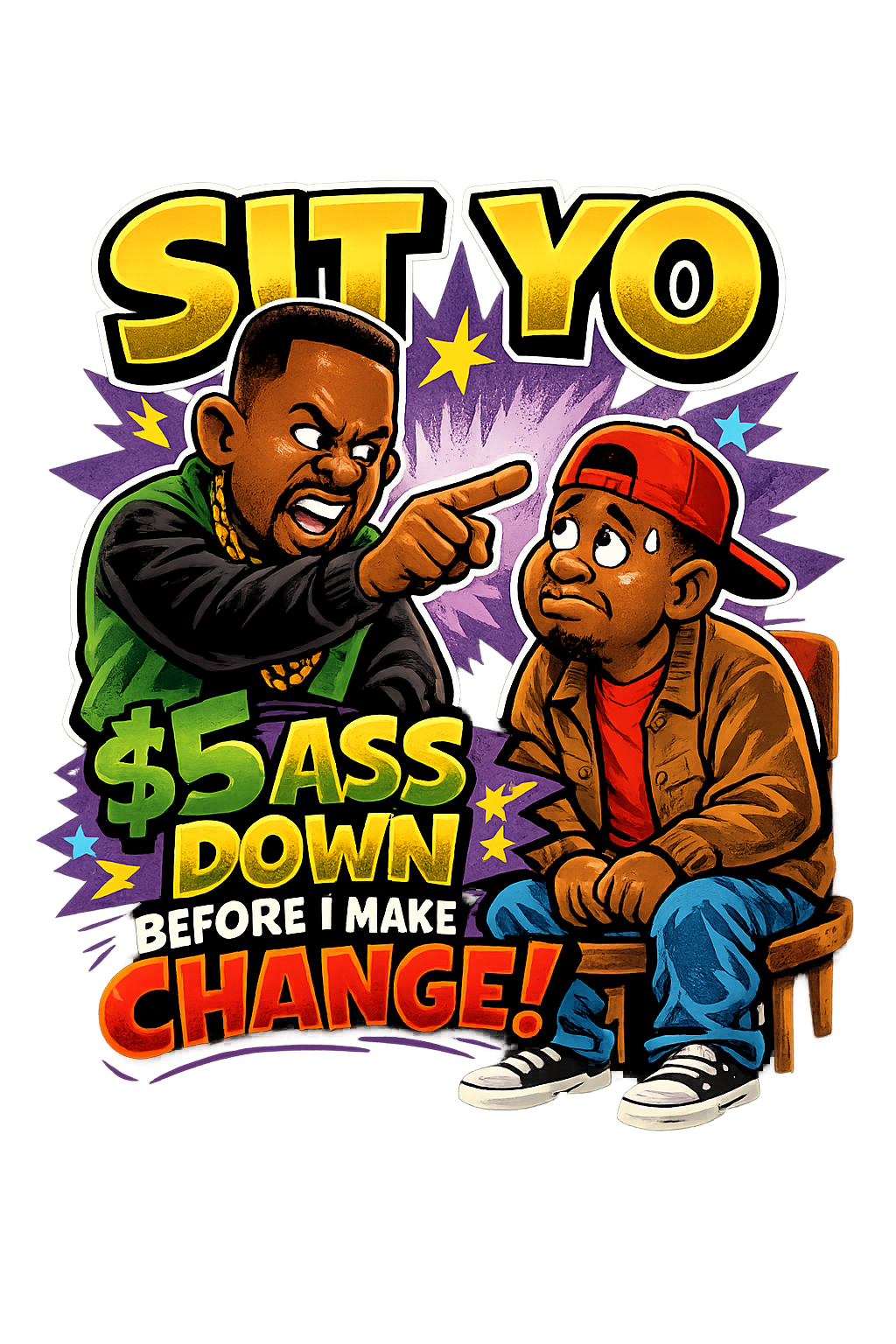 Sit Yo $5 Ass.png