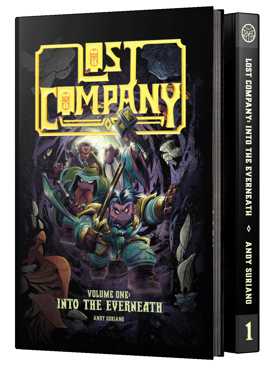Lost Company Volume One: Into the Everneath Prestige Format Hardcover Book