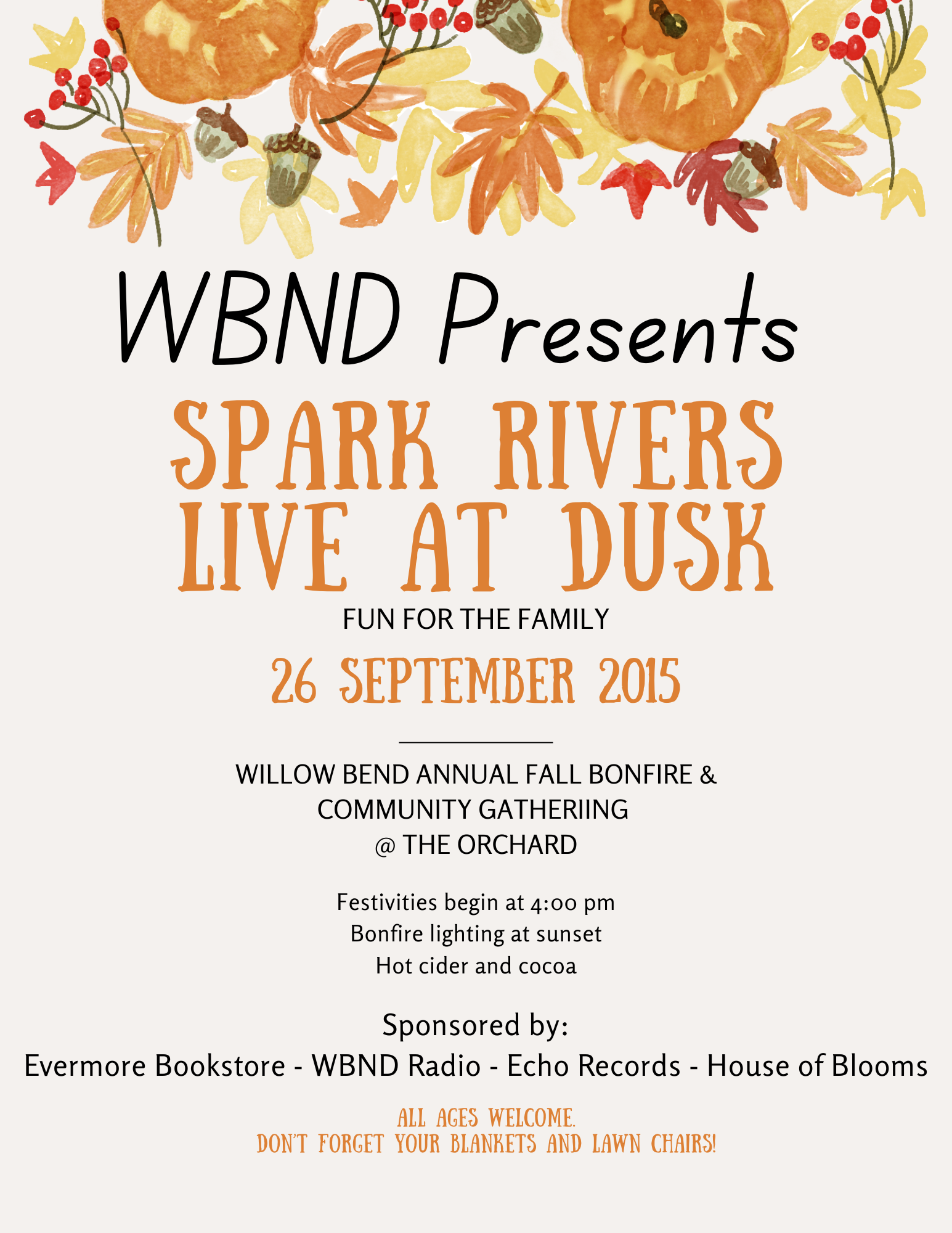 Event poster for WBDN presents Spark Rivers live at dusk on September 26, 2015, with fall-themed decorations including pumpkins, leaves, and berries, advertising a community bonfire at the orchard.