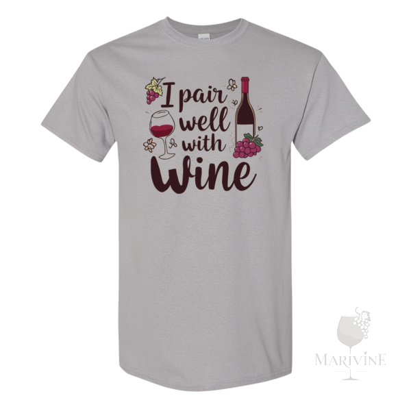 I Pair Well With Wine T-shirt