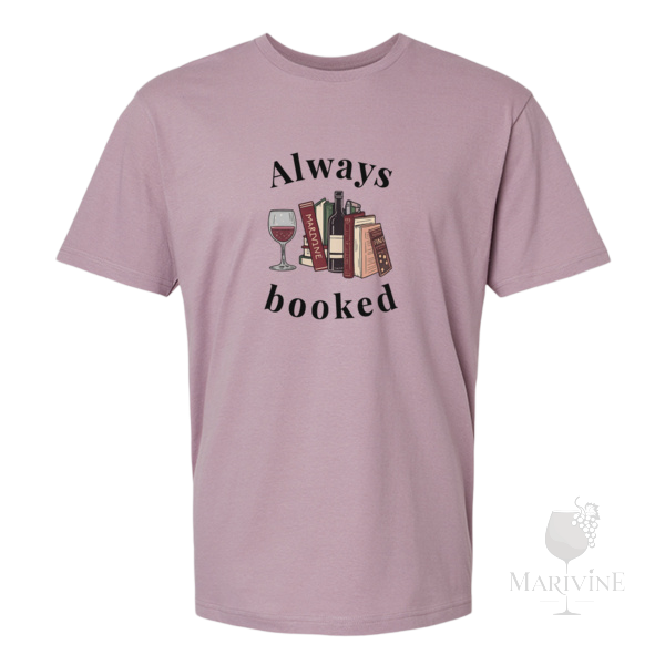 Always Booked T-Shirt