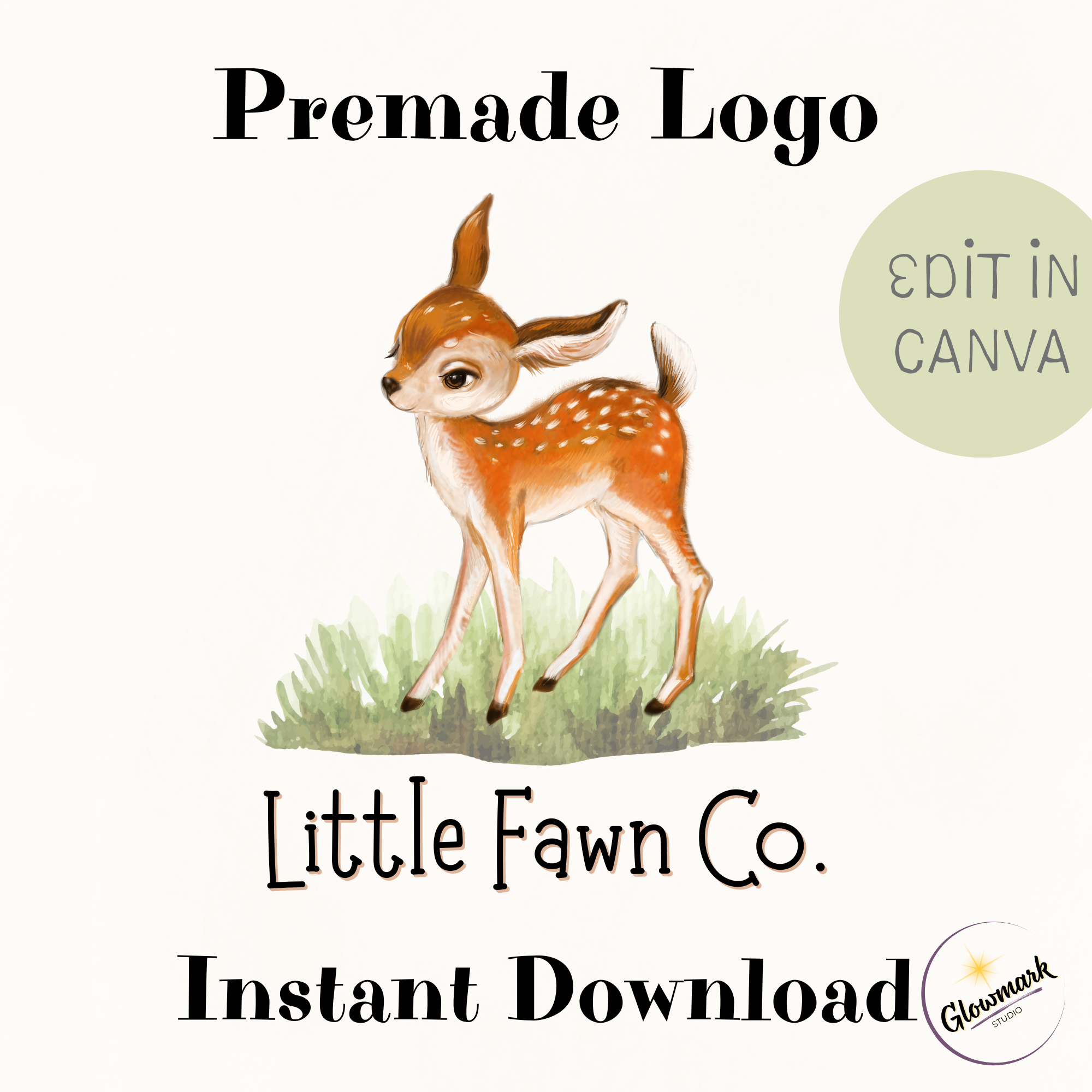 Digital illustration of a baby fawn standing on grass with text indicating it is a premade logo for Little Fawn Co., available for instant download, with a Glownark Studio logo.