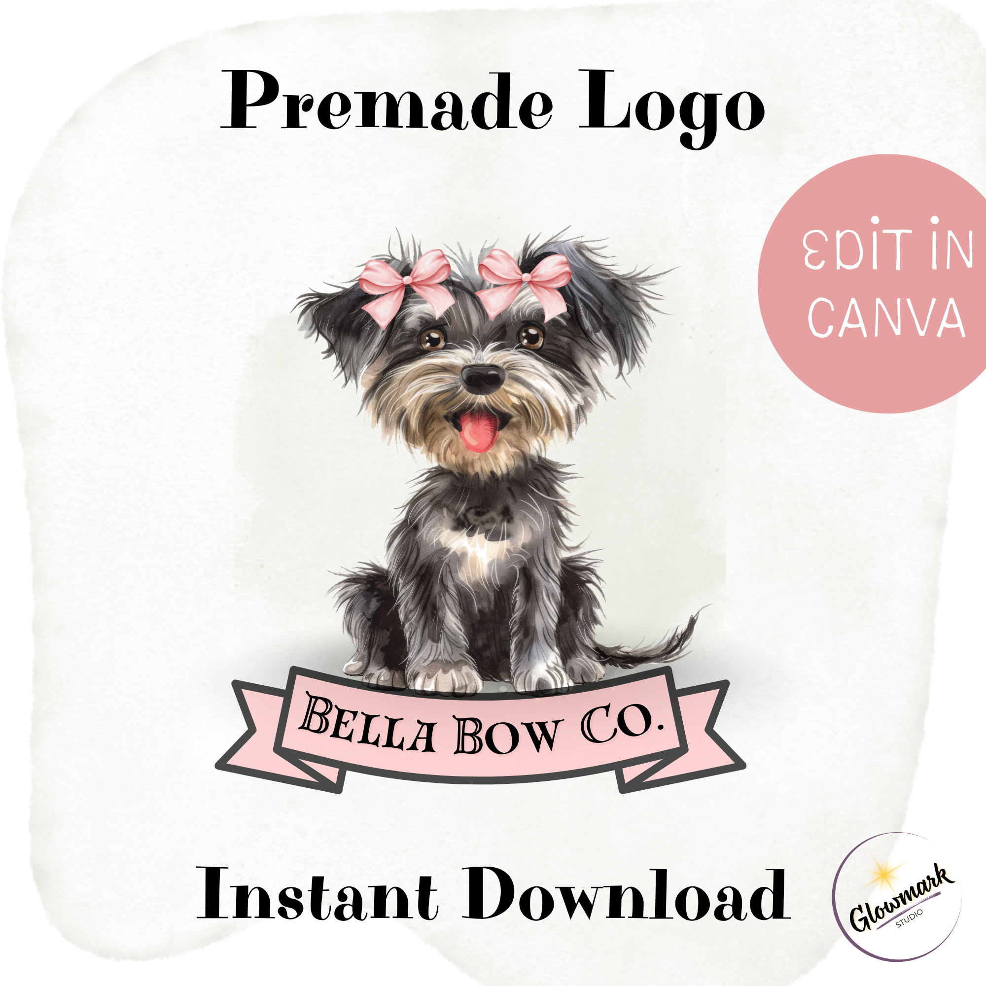 Digital illustration of a cute puppy with pink bows on its head, sitting with a pink banner that reads 'Bella Bow Co.' Above, there is text that says 'Premade Logo'. On the right side, a pink circle contains the text 'Edit in Canva'. At the bottom, it says 'Instant Download'. The logo appears to be a customizable logo template for a pet or dog-related business.