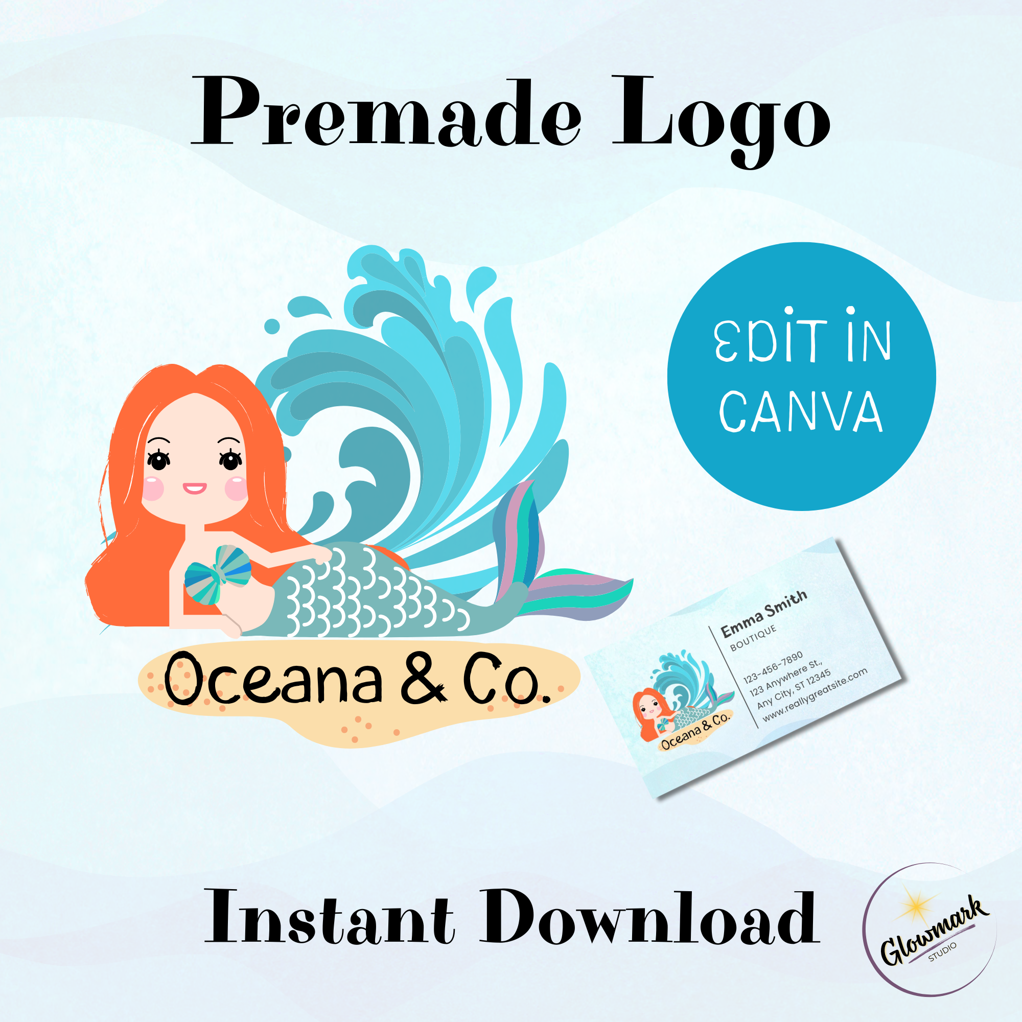 A digital graphic design featuring a cartoon mermaid with orange hair, a blue seashell bra, and a fish tail, with water splashes in the background. Text indicates it's a pre-made logo for Oceana & Co., and the design is editable in Canva. The image also shows a sample business card with the mermaid logo, and text promoting instant download and Glowmark Studio branding.