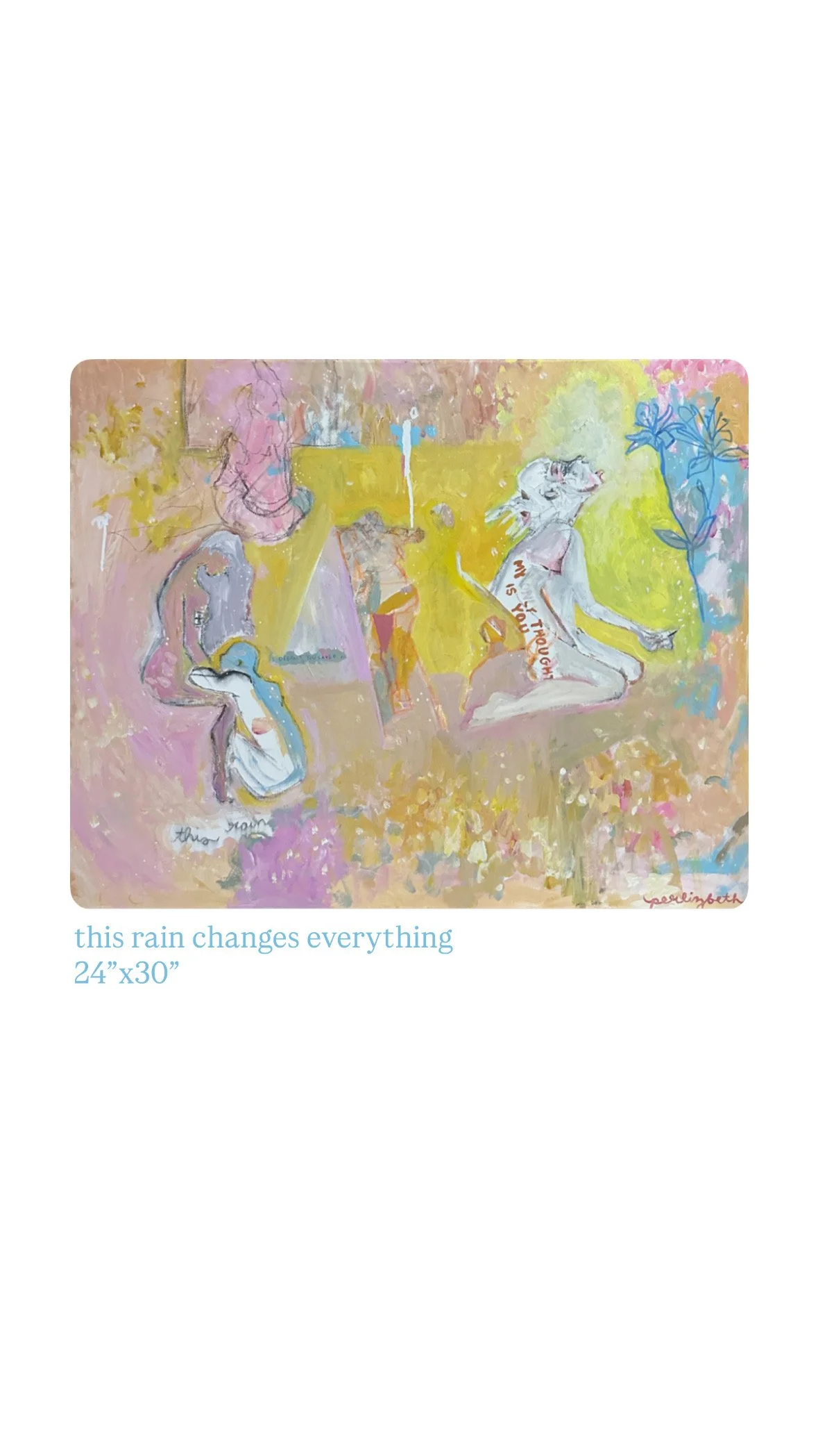 “this rain changes everything” original painting
