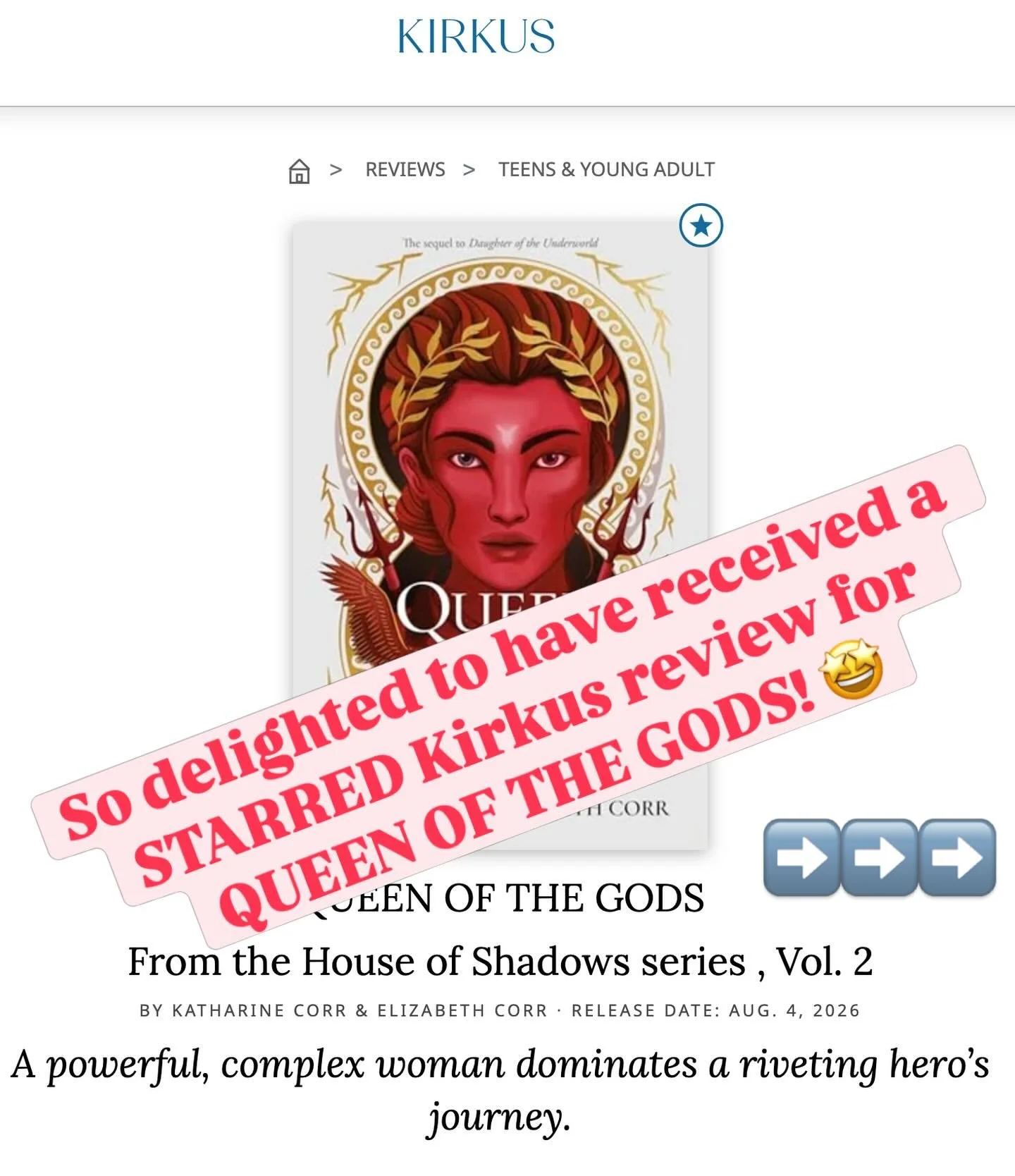 I&rsquo;ve not talked much recently about the YA I write with my sister @lizcorrwrites but I can&rsquo;t NOT be over the moon about our SECOND Kirkus starred review for Queen Of The Gods, the US edition of Queen Of Gods, which is out there in August.