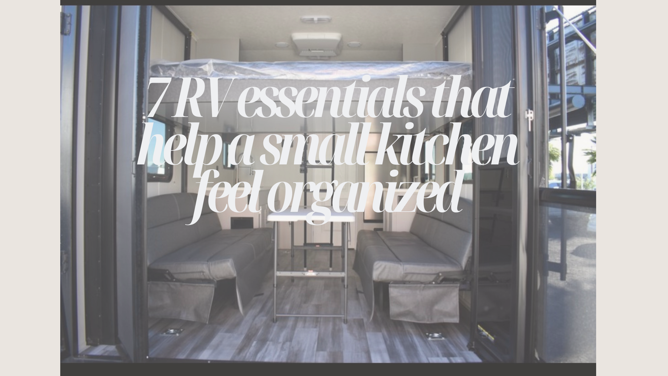 7 RV essentials that help a small kitchen feel organized