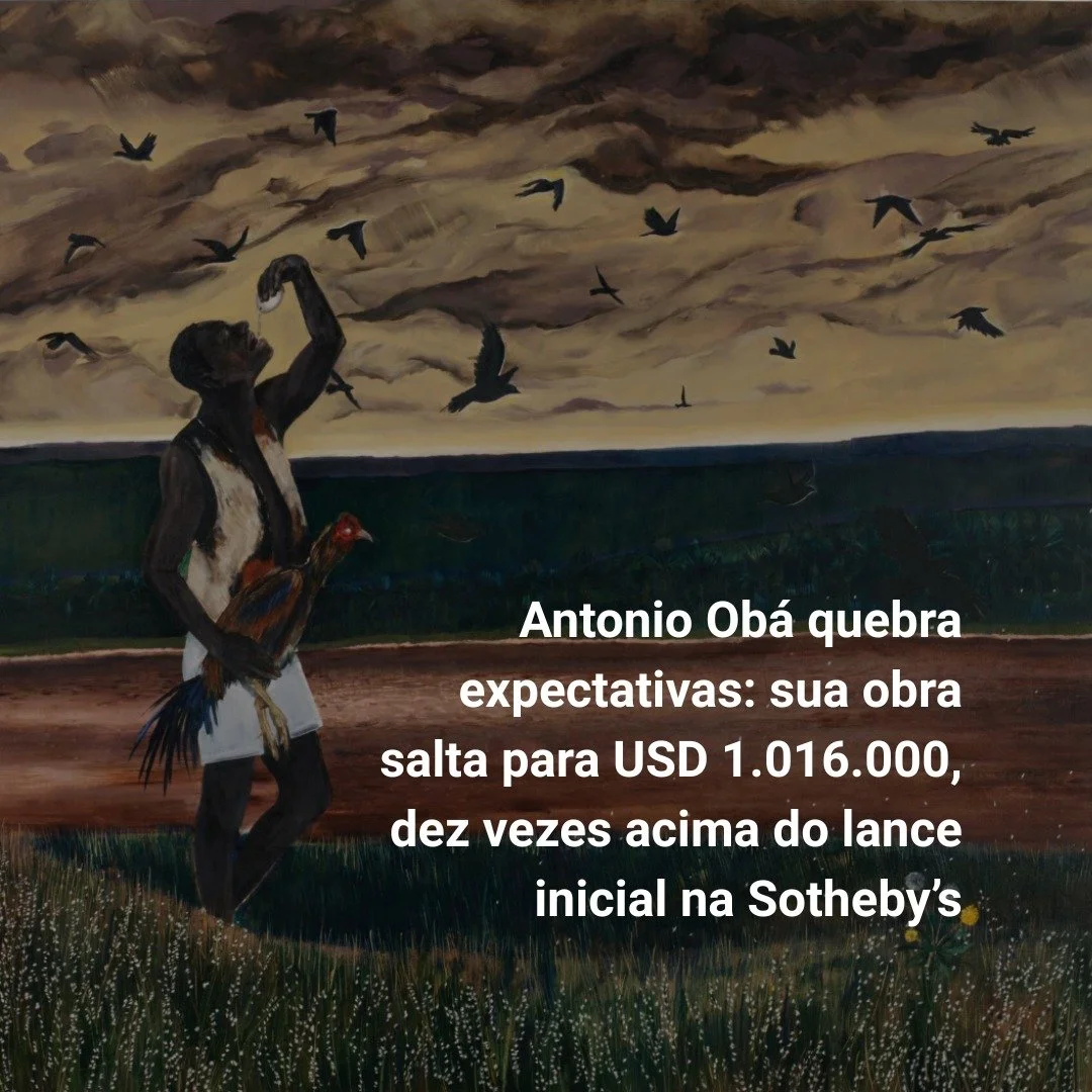 Antonio Ob&aacute; alcan&ccedil;a novo marco no mercado internacional

&Eacute; com grande entusiasmo que celebramos a presen&ccedil;a e a for&ccedil;a da arte brasileira no cen&aacute;rio global. Na The Now &amp; Contemporary Evening Auction, realiz