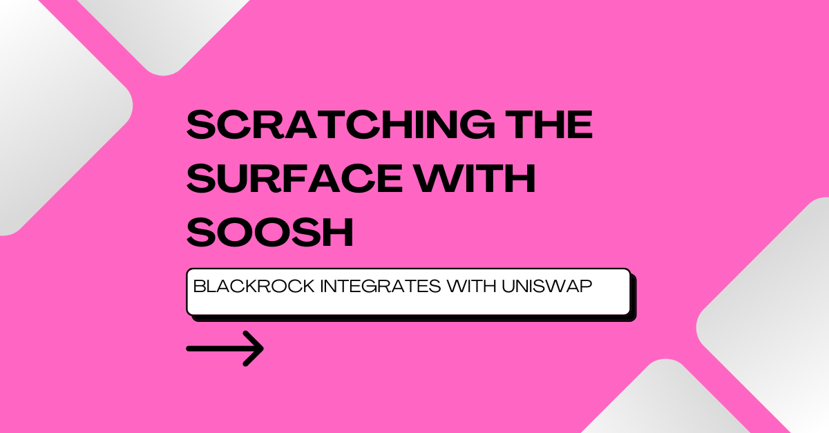 BlackRock Invests &amp; Integrates in Uniswap!