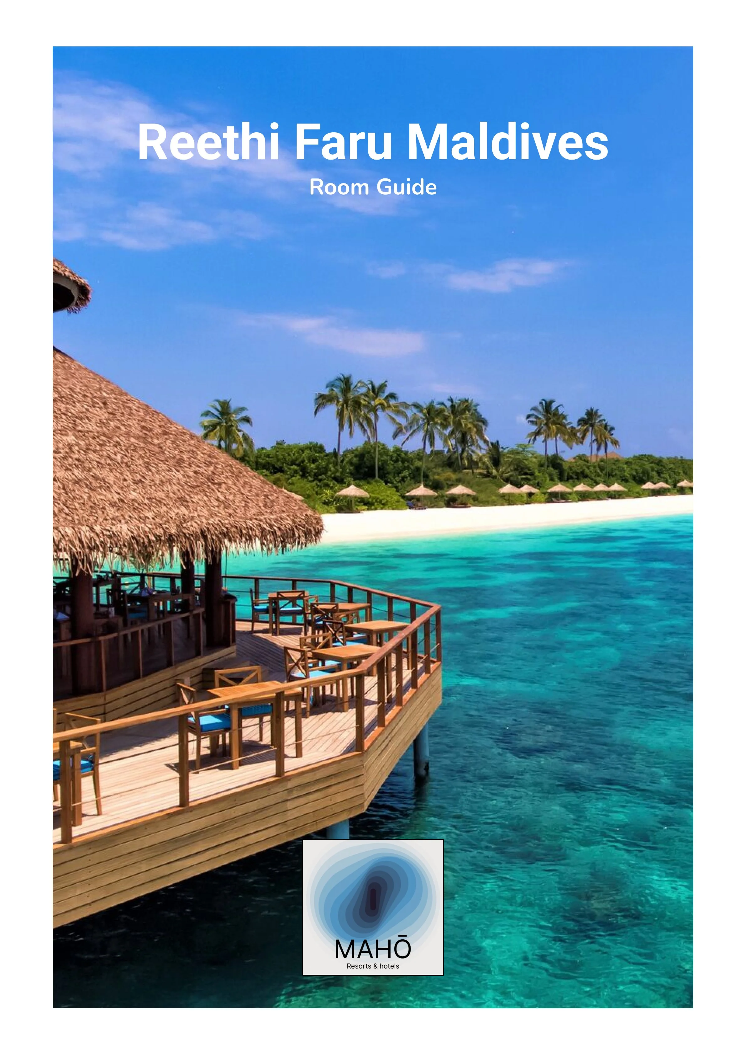Cover of a room guide for Reethi Faru Maldives, featuring a tropical overwater bungalow with a thatched roof, wooden deck, and outdoor seating, overlooking clear turquoise ocean waters and a white sandy beach lined with palm trees.