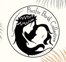 Pacific Birth Collective. Childbirth education classes, community involvement, Doula support, bodywork