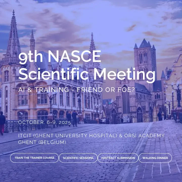Poster for the 9th NASCE Scientific Meeting held October 6-9, 2025, at ITCIT Ghent University Hospital and ORSI Academy in Ghent, Belgium. The poster features a scenic view of Ghent with historic buildings and a cobblestone street.