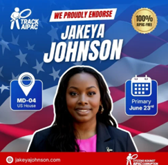 Jakeya Johnson for Congress not taking AIPAC moneycker endorsement. Not taking money from AIPAC.