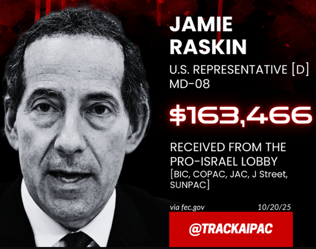 Jamie Raskin for Congress AIPAC funds.