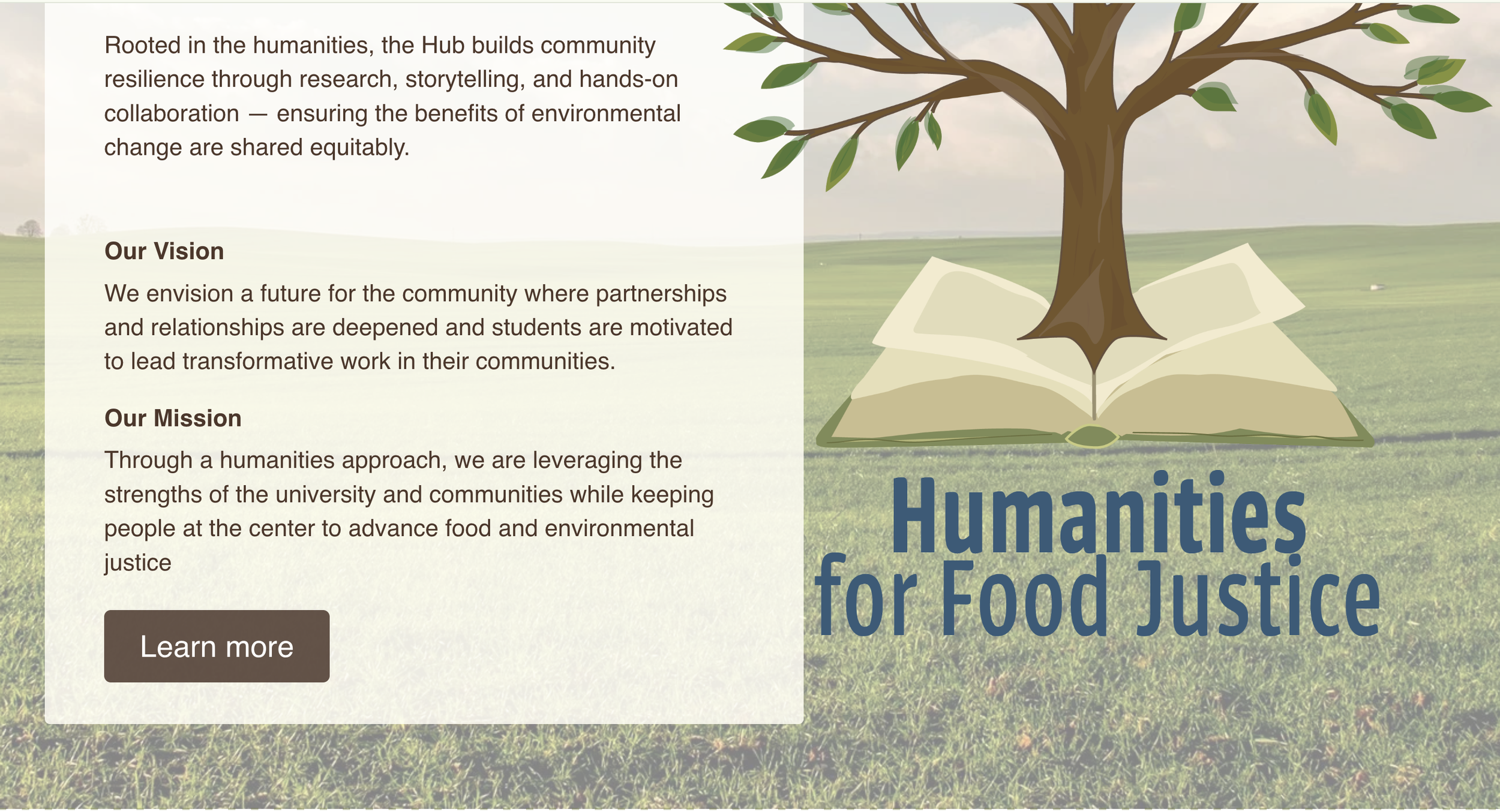 A graphic with a tree growing out of an open book, set against a green landscape and cloudy sky background. Overlaid text explains the mission and vision of a community-focused humanities project, with a 'Learn more' button included.