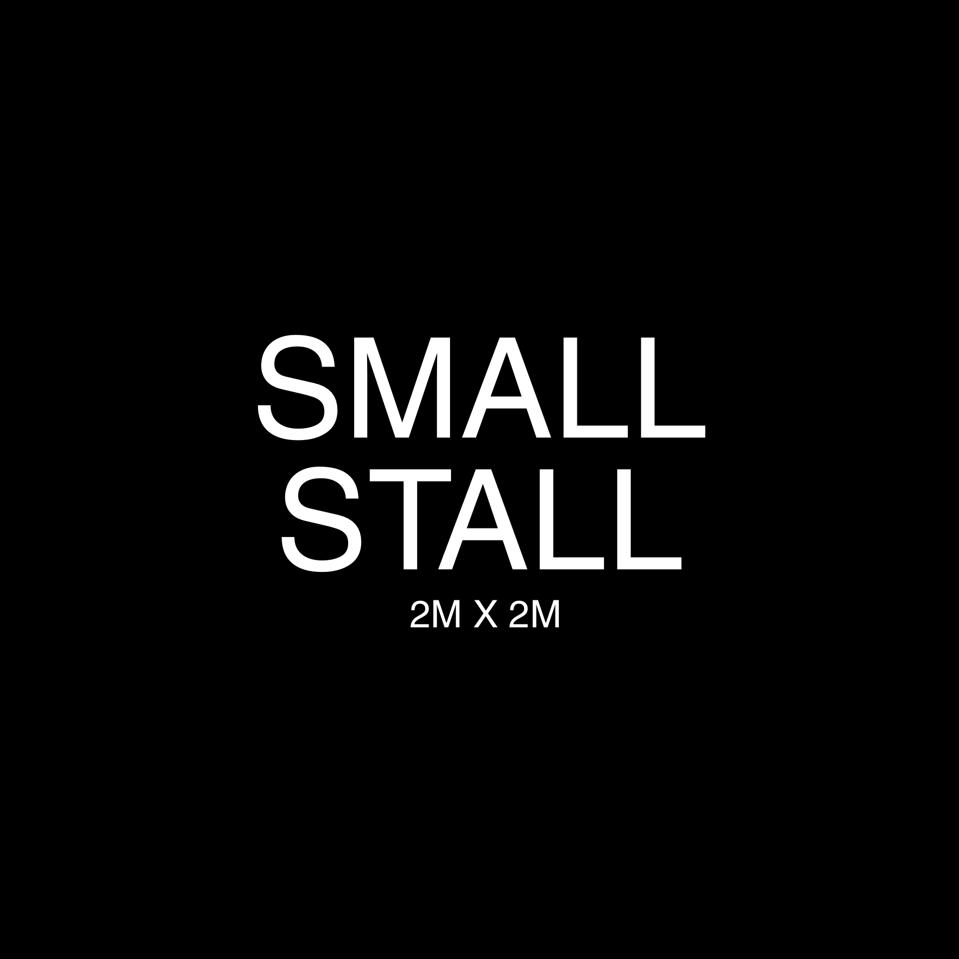 SMALL STALL | MARCH 14