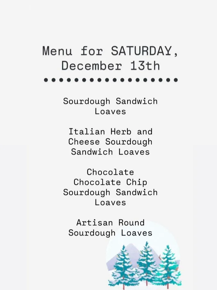 Menu for this SATURDAY December 13th. I will be open from 8am-8pm. Located at 10990 SE 362nd Ave Boring OR 97009. I accept Cash, Card, and Venmo. I hope you come see me this Saturday! 

#bakery #microbakery #local #boringoregon #sourdough #christmasc