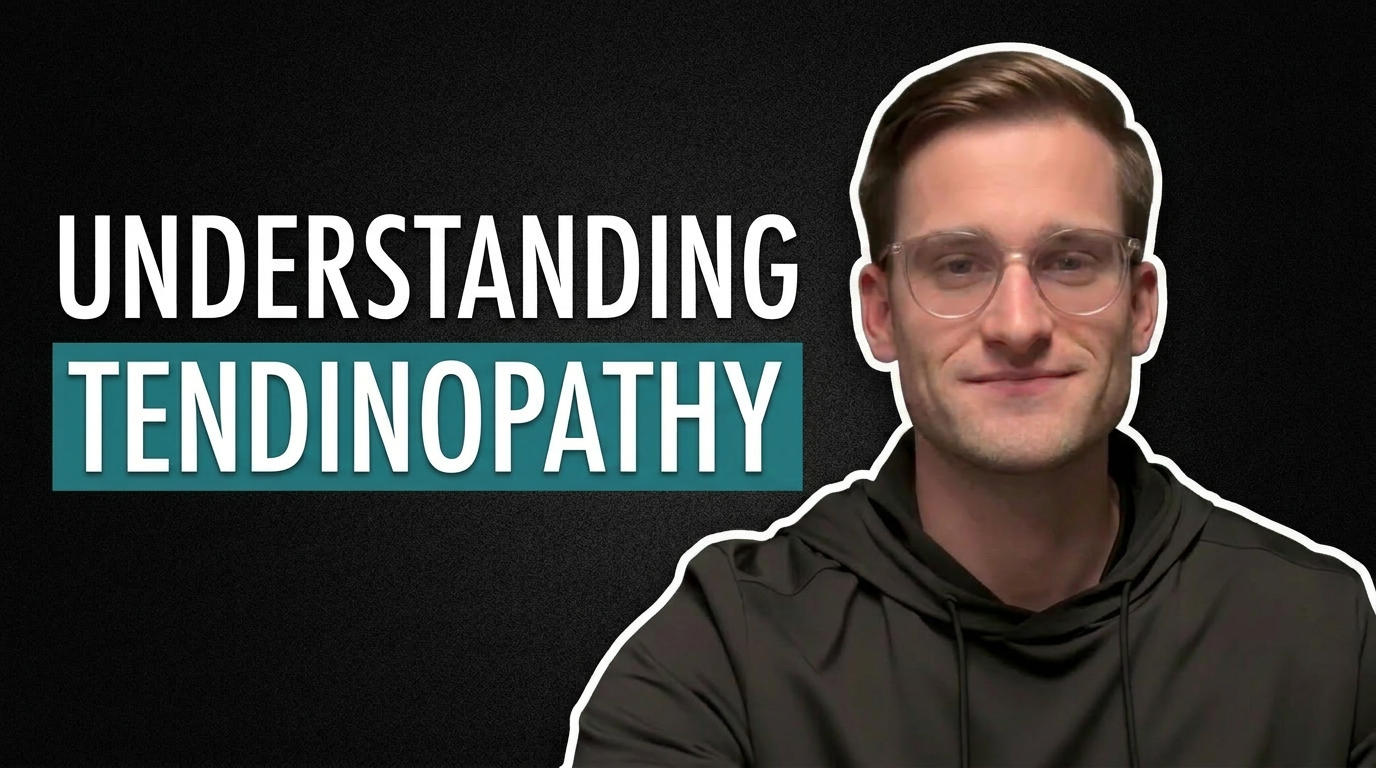 Tendinopathy, Load Tolerance, and the Path Back to Performance