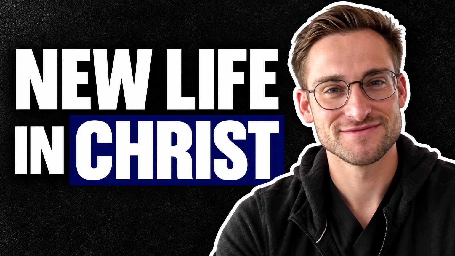 New Life in Christ: What It Means to Surrender Your Life to Jesus