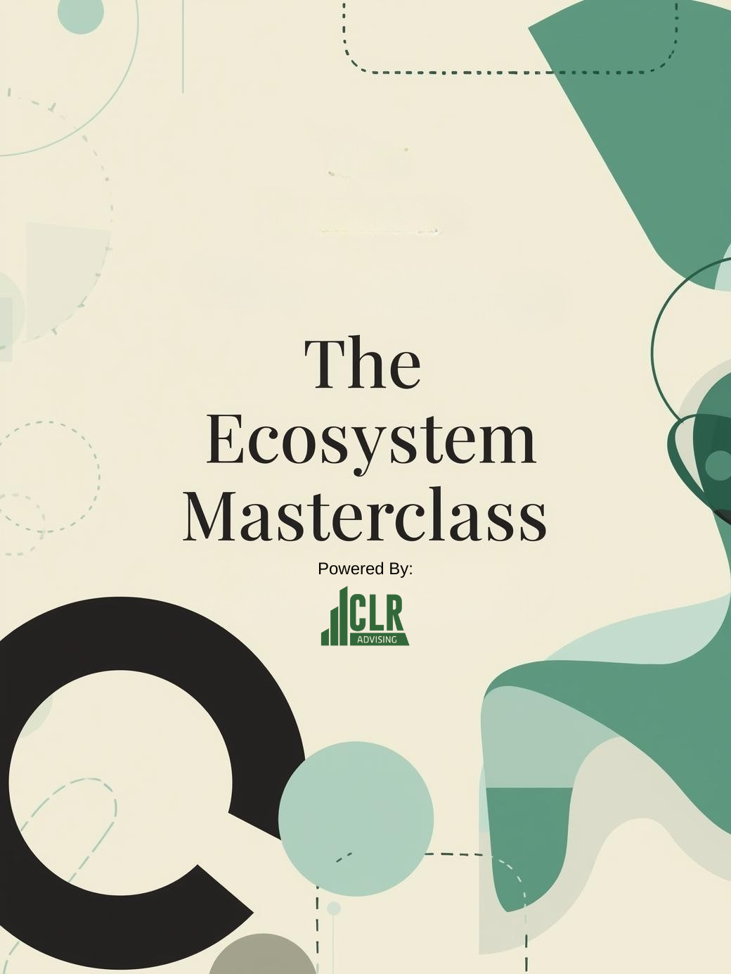 The Ecosystem Masterclass