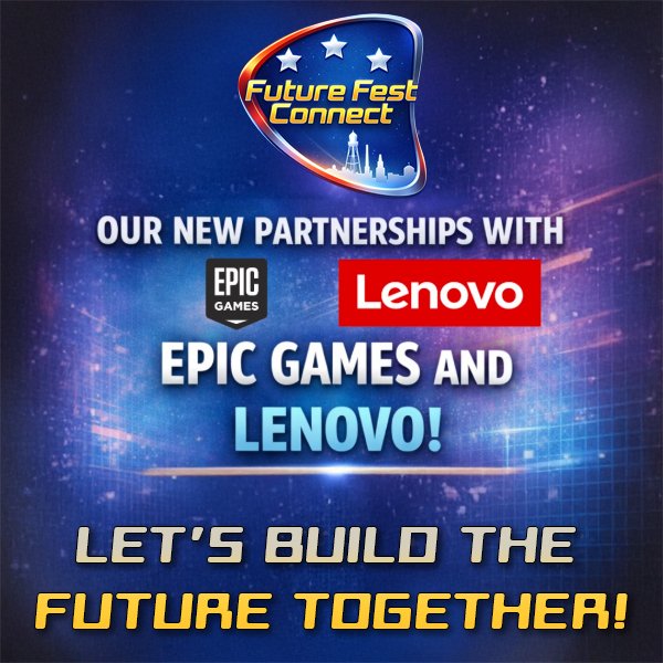 Promotional poster for Future Fest Connect announcing a partnership with Epic Games and Lenovo, encouraging collaboration to build the future together.