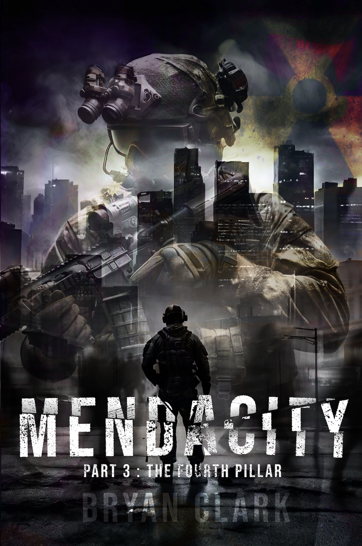 Mendacity Part 3 book cover featuring a SOF soldier mirrored image as he stand in front of a city.