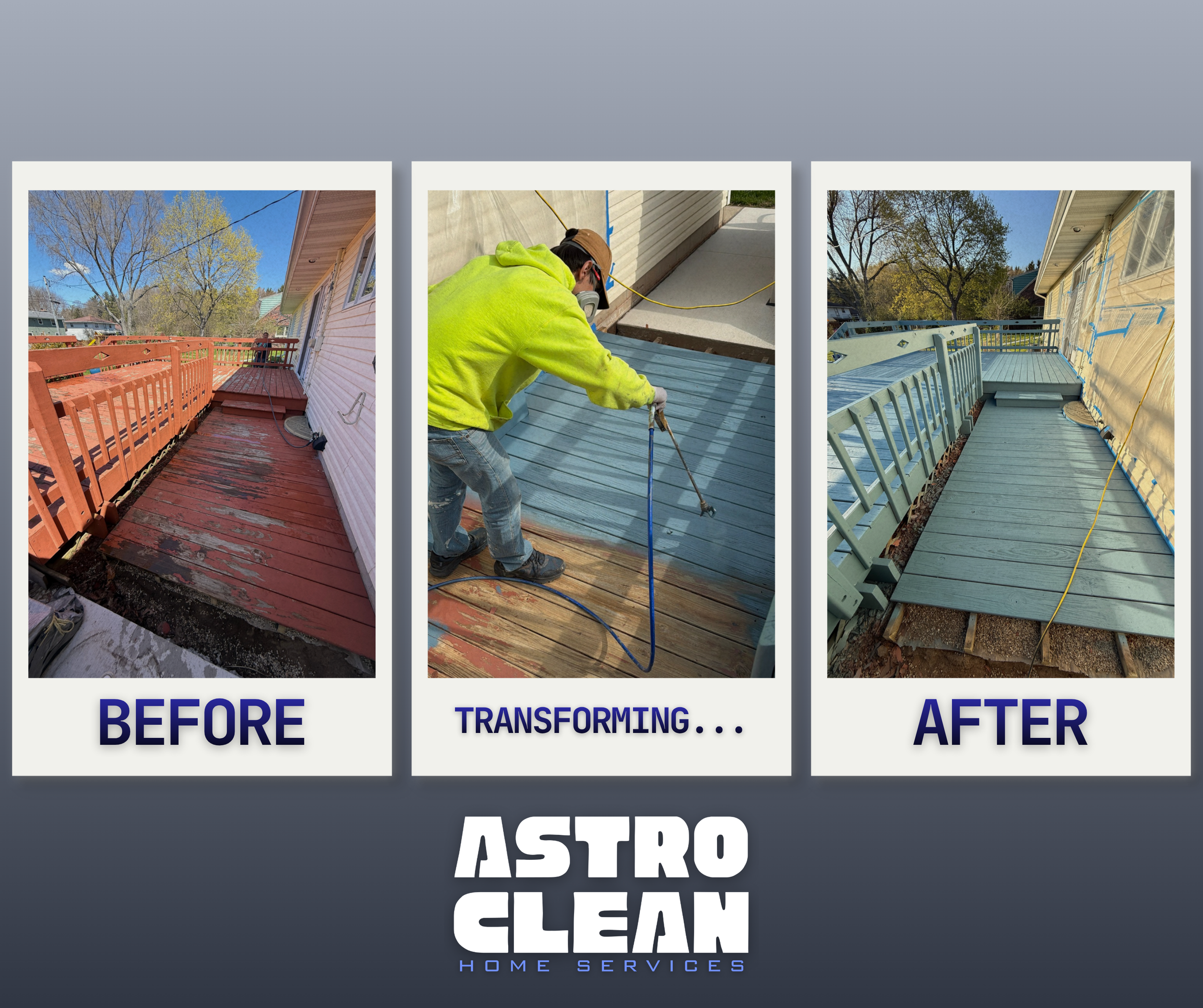 A three-panel collage by Astro Clean Home Services showing the transformation of a wooden porch from before, during, and after cleaning and repainting. The first panel shows a weathered, peeling red-painted porch. The second panel features a worker i