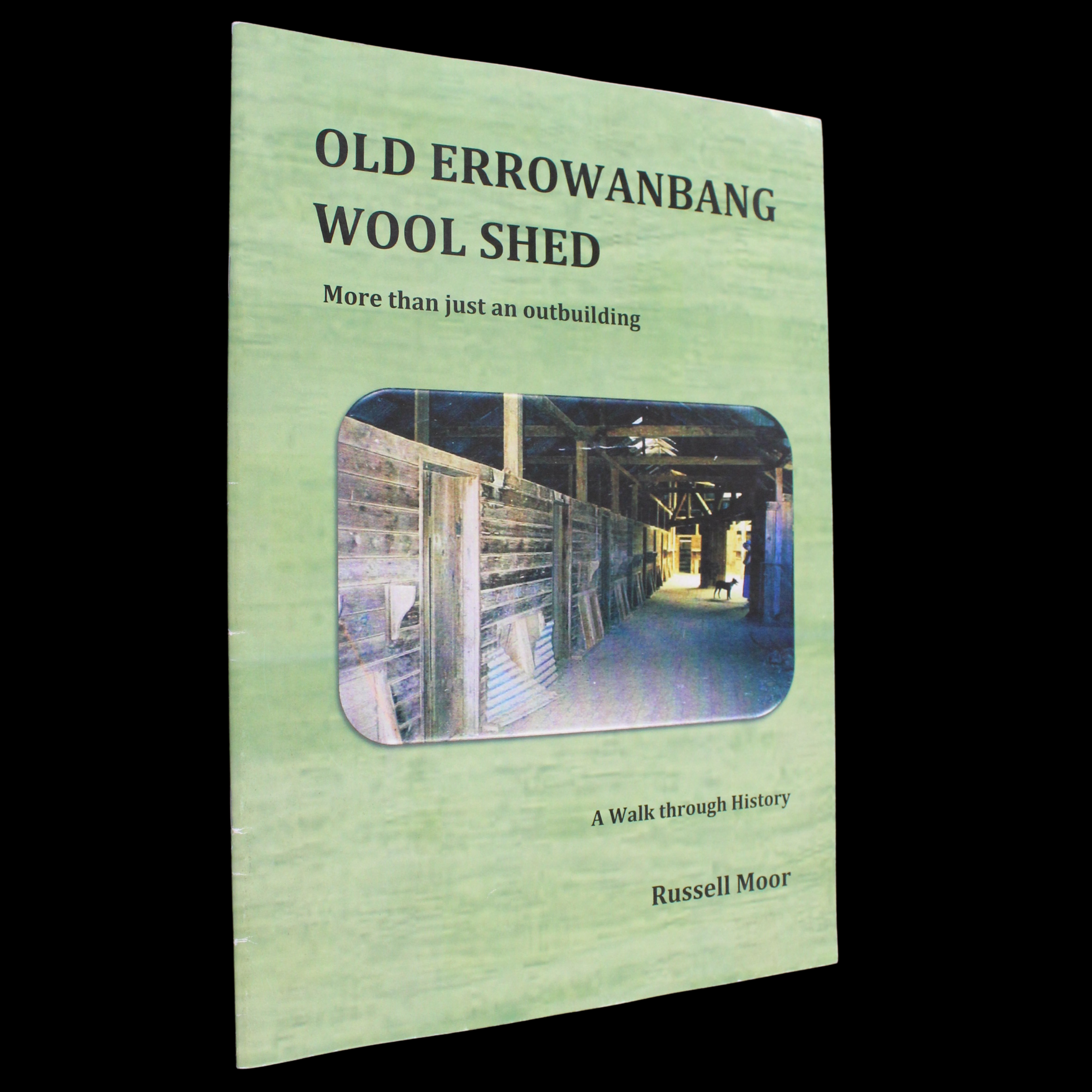 Old Errowanbang Wool Shed