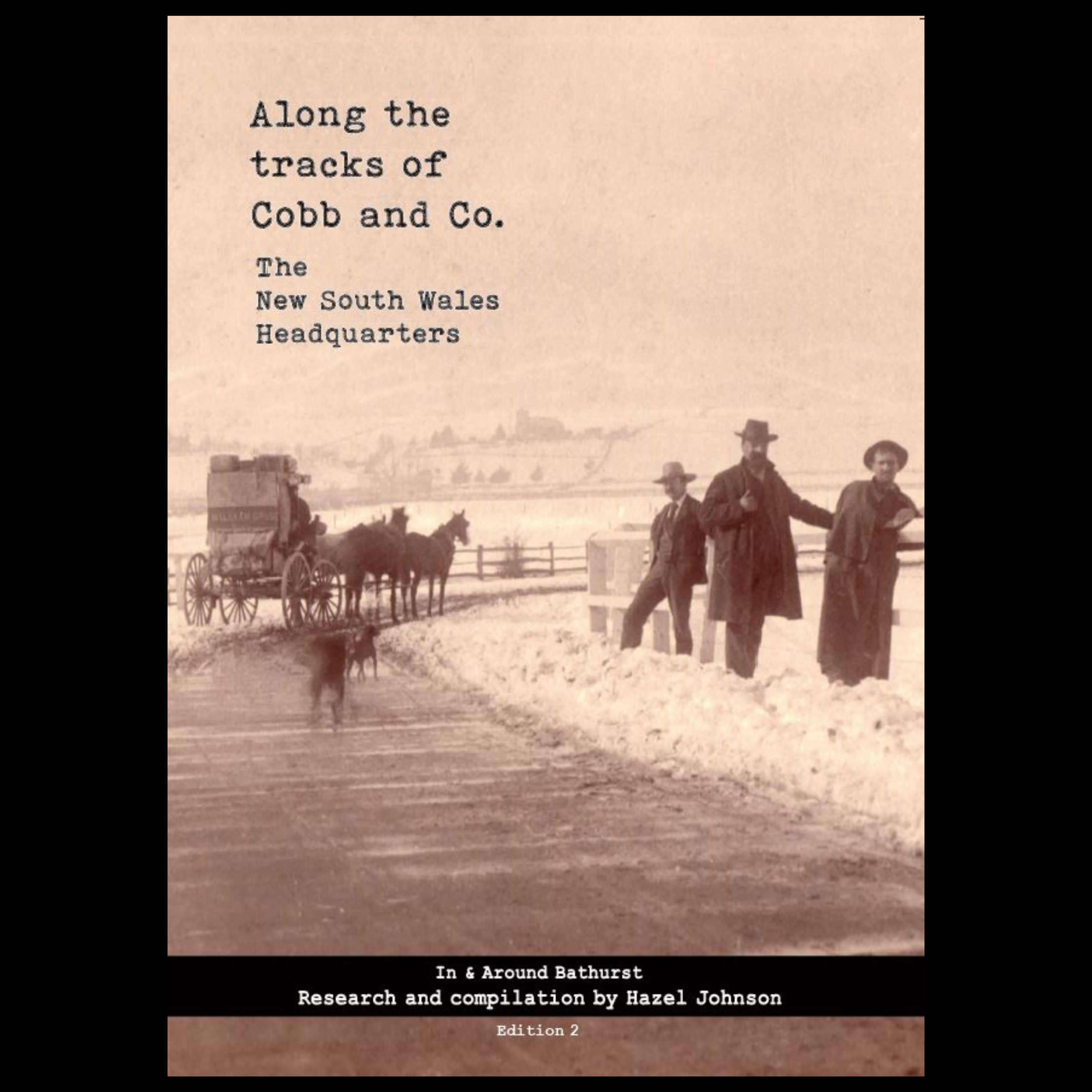 Along the Tracks of Cobb and Co - The New South Wales Headquarters