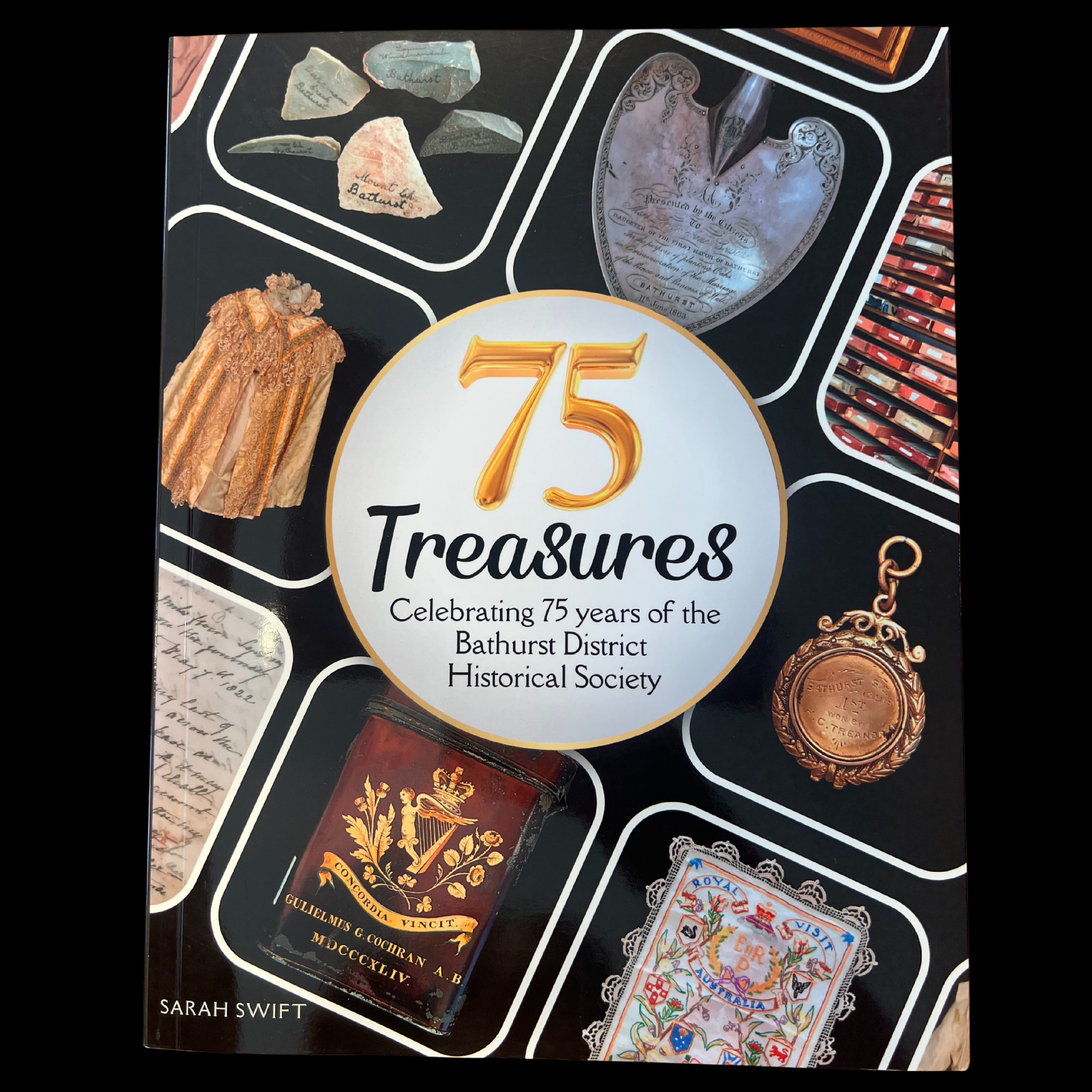 75 Treasures - Celebrating 75 Years of the Bathurst and District Historical Society
