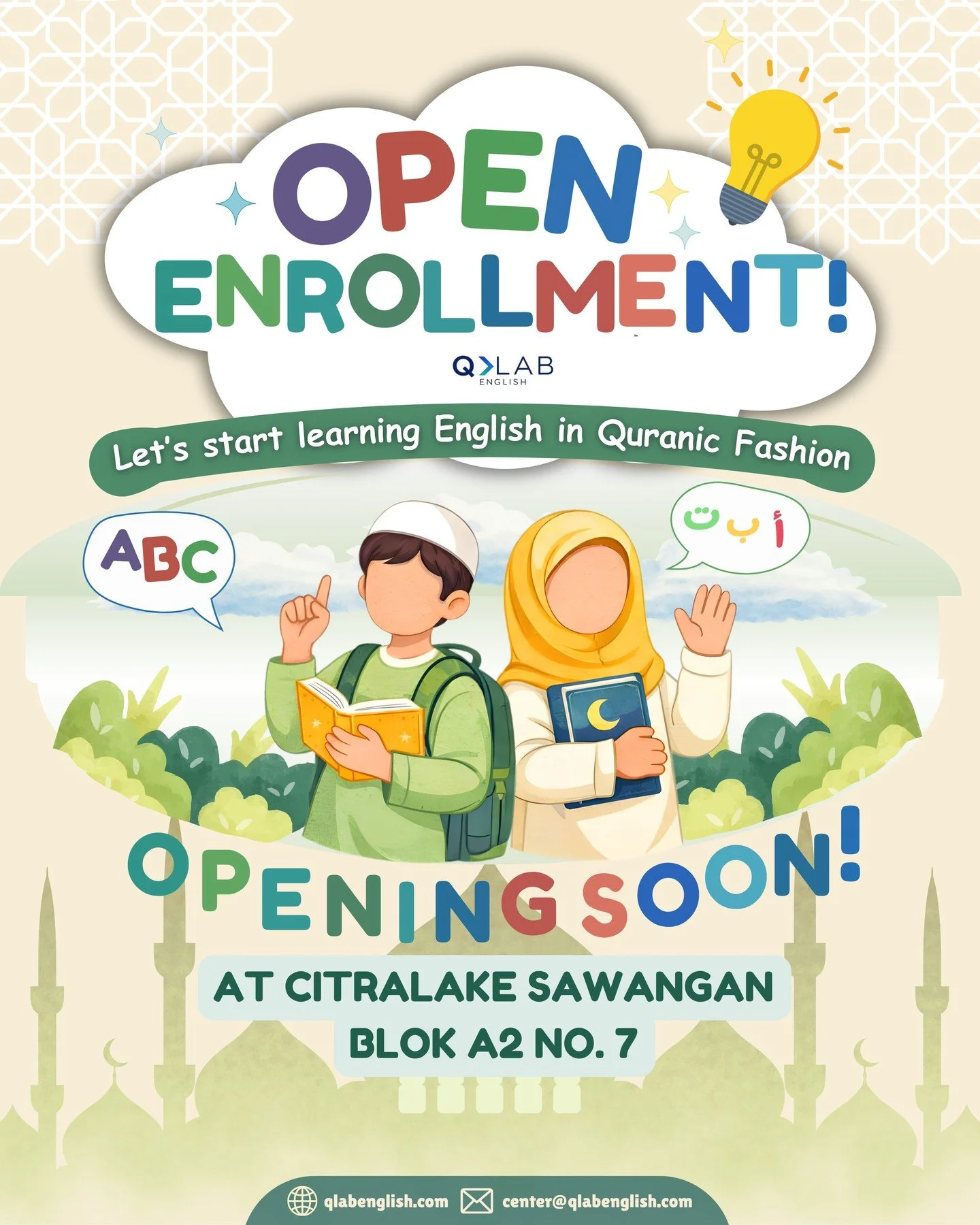 ✨ OPEN ENROLLMENT IS COMING SOON! ✨

Let&rsquo;s start learning English in a Qur&rsquo;anic way at QLAB English 🤍
An integrated program that combines English learning and Islamic values in a fun, communicative, and supportive environment.

📚 Progra