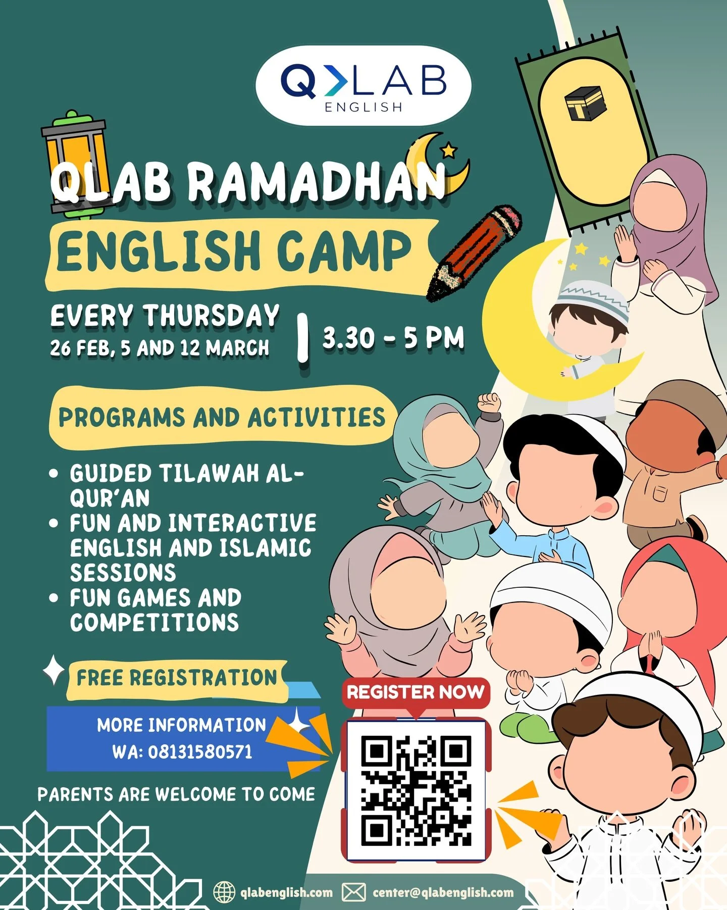 Assalamu&rsquo;alaikum warahmatullahi wabarakatuh 🤍

✨ QLAB ENGLISH RAMADAN CAMP ✨
A meaningful Ramadan program for students to learn English while strengthening Islamic values 🌙📘

📅 Schedule:
Every Thursday &mdash; 26 Feb, 5 and 12 March
⏰ 3.30 