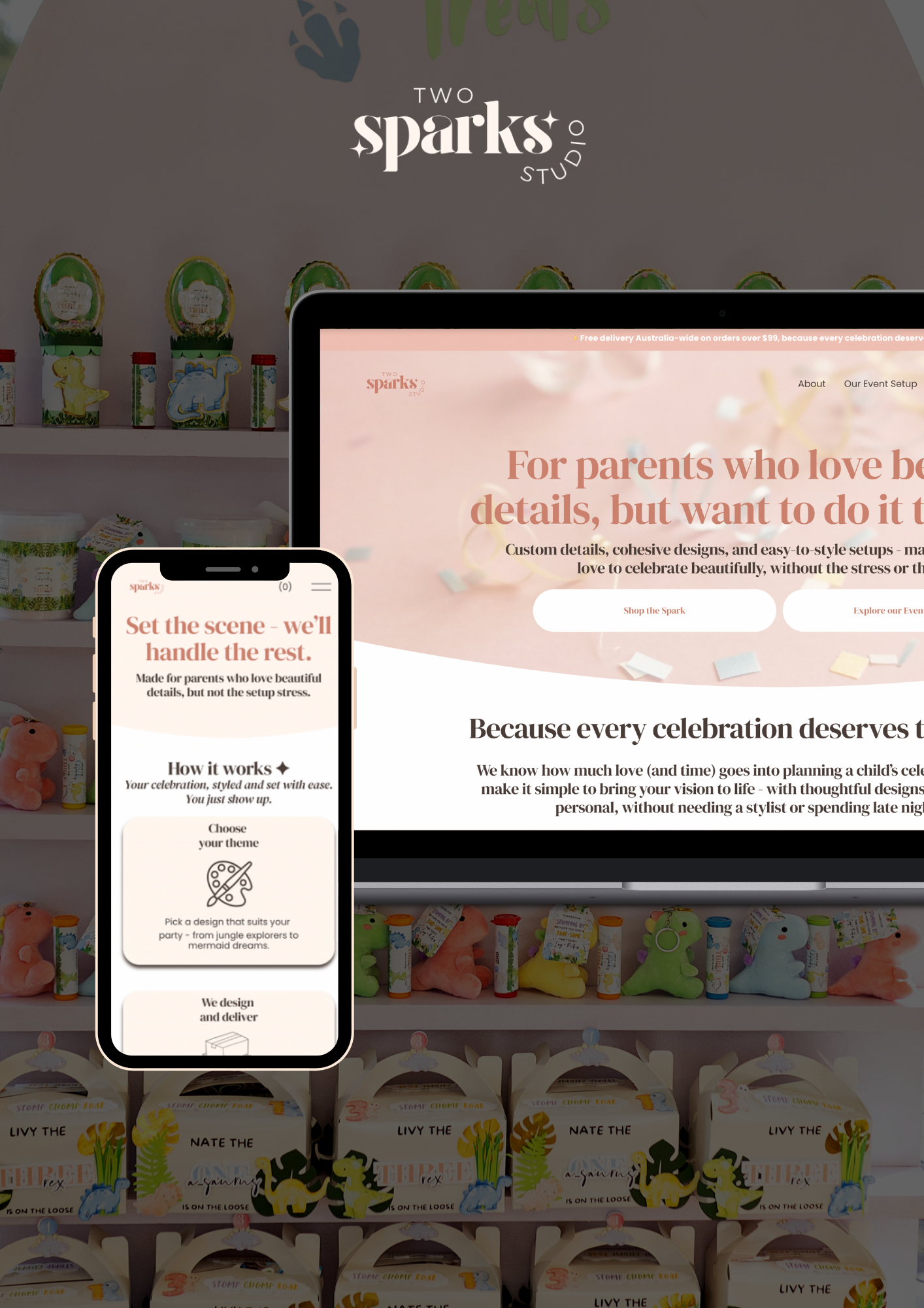 Display of a website and a mobile app for 'Two Sparks Studio,' a celebration planning service. The website features a pink and beige design with text about creating beautiful, stress-free celebrations for parents. The mobile app showcases a step-by-step process for choosing themes and designing events.