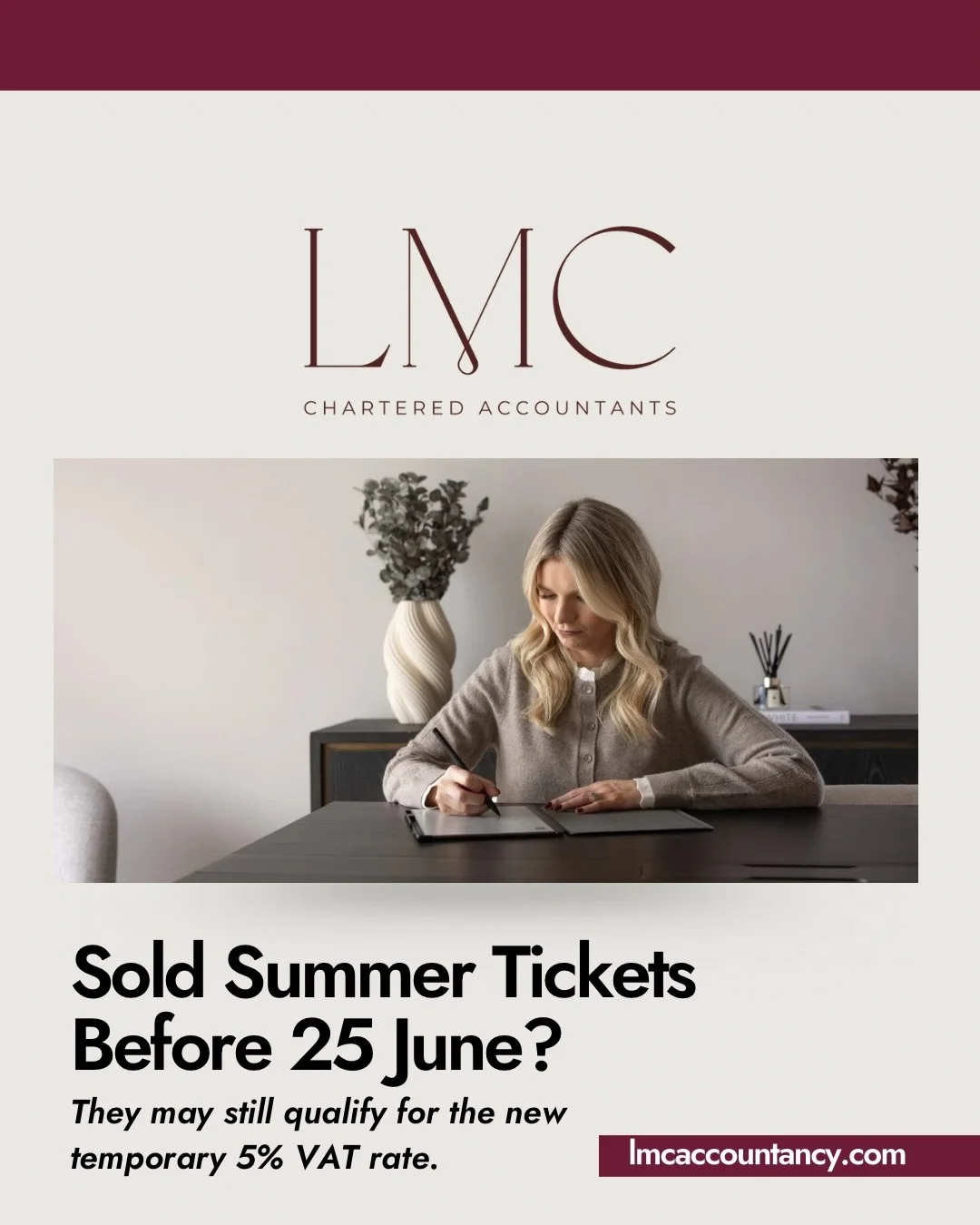 🎟️ Sold tickets before 25 June? They may still qualify for the new temporary 5% VAT rate.

One of the most important things businesses need to understand about the Summer 2026 VAT changes is that the date a ticket is used can be just as important as