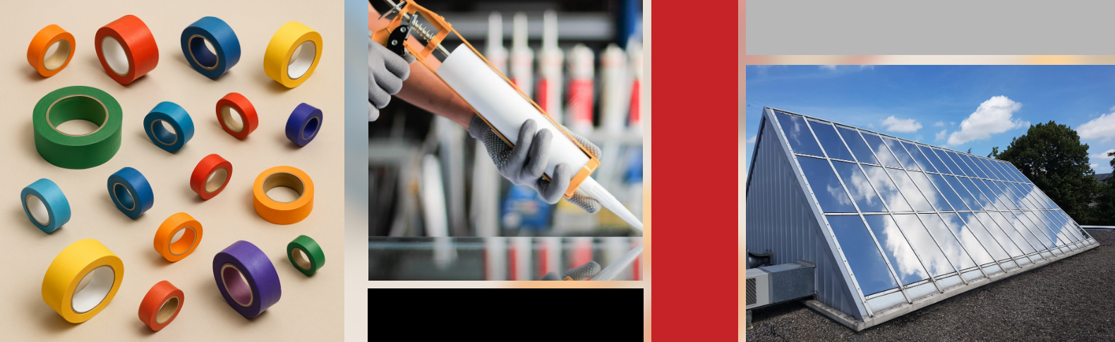 Rubans adhésifs, Colles, Mastics, Films sur vitrages, ALSACE