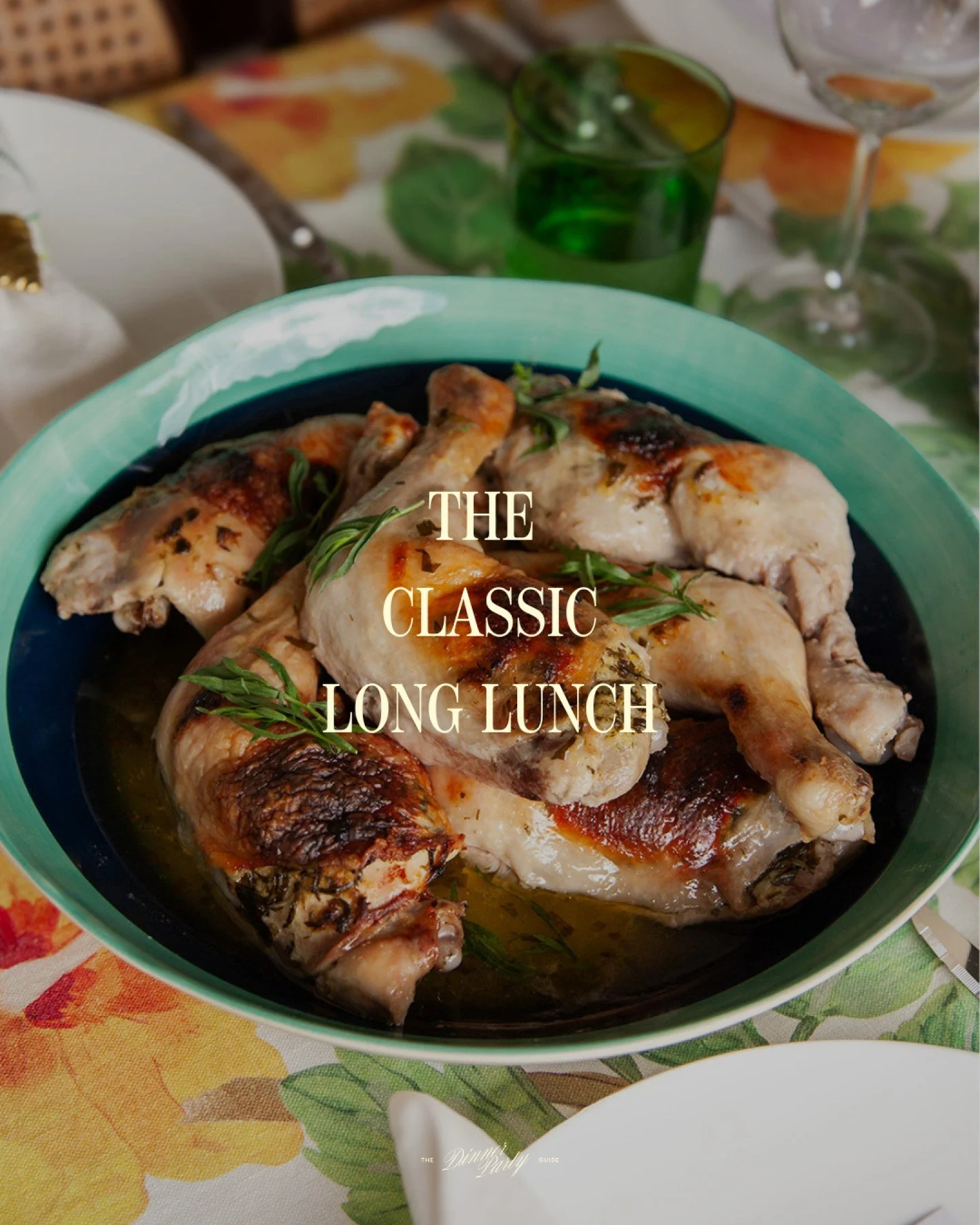 The Classic Long Lunch - this guide is designed to generously serve 10-12 people, with plenty of food for seconds (and leftovers). #jfmurph #thedinnerpartyguide #dinnerpartyguide #cookingforfriends
