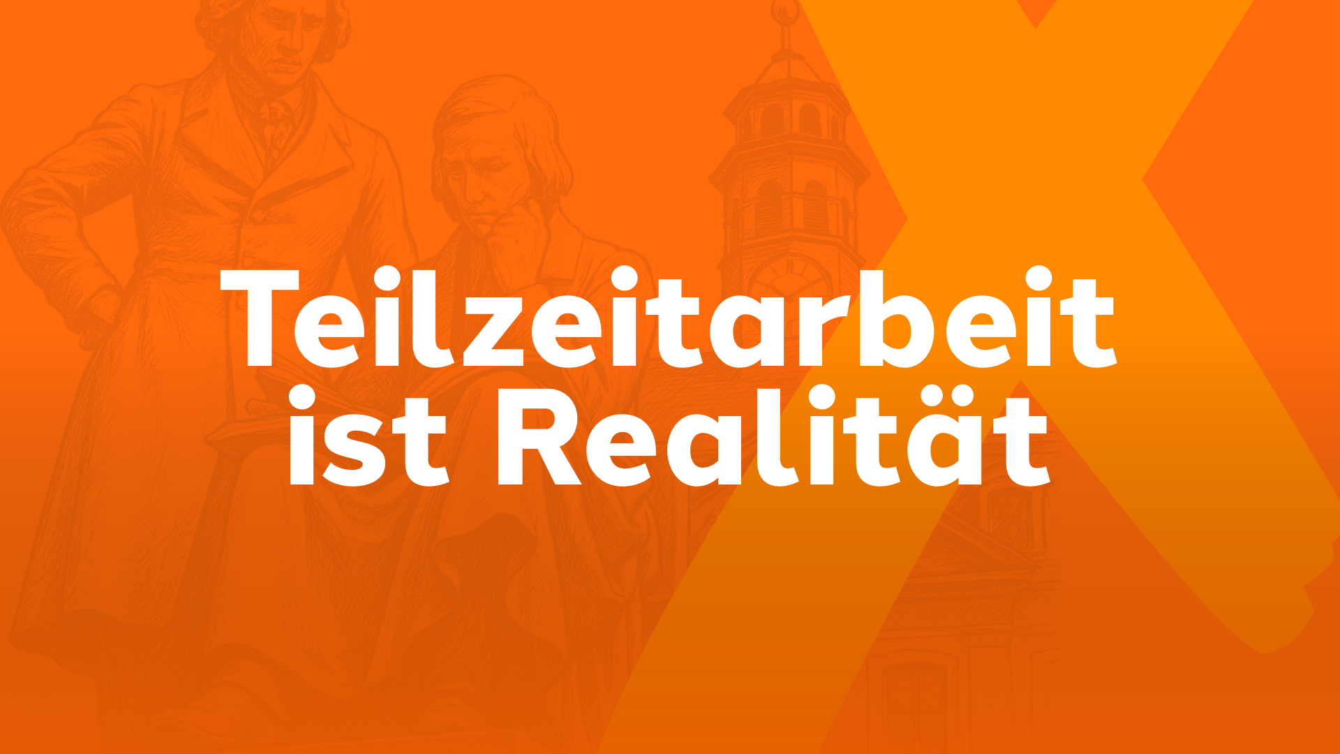 Teilzeitarbeit ist Realität.