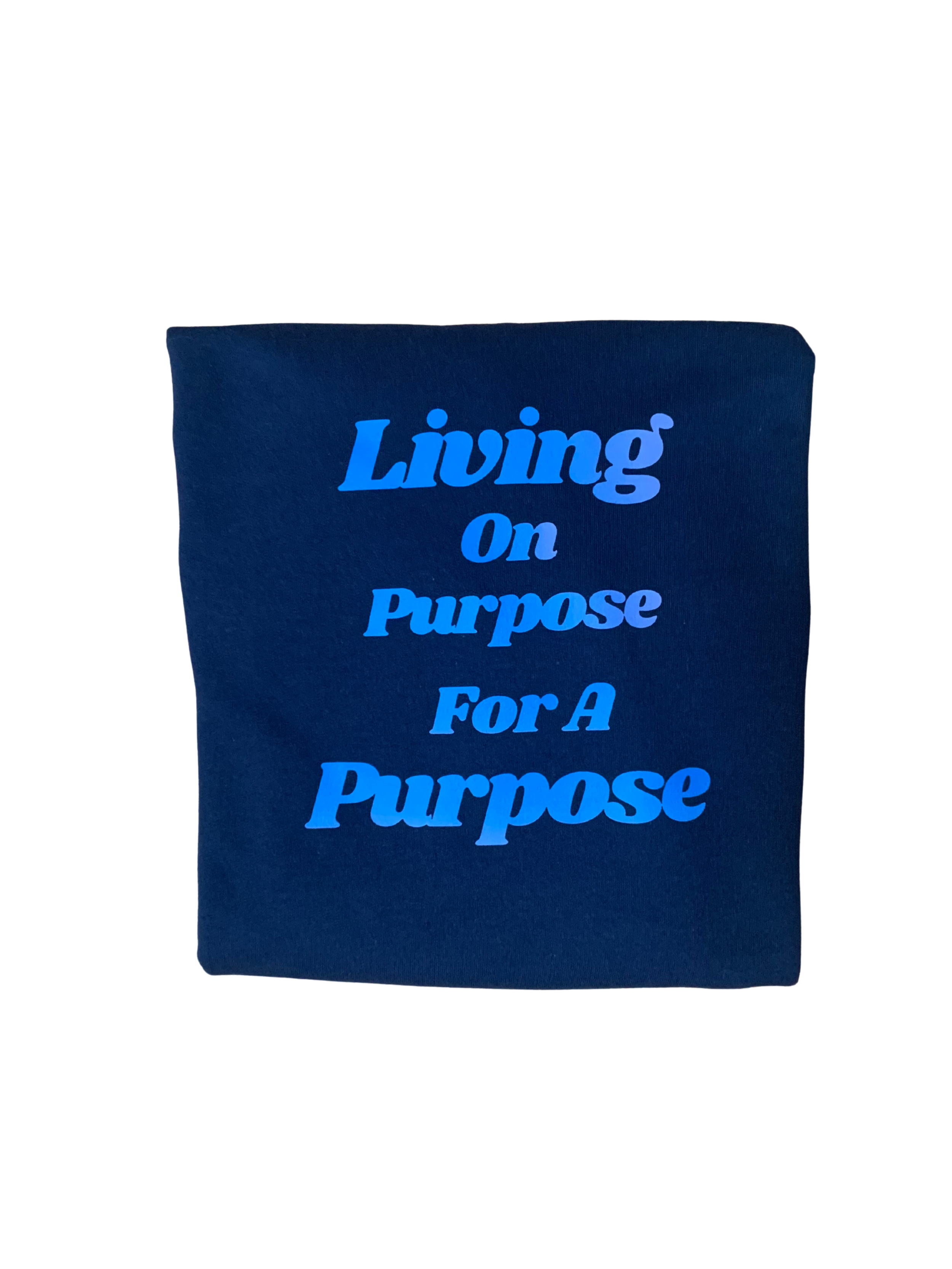 Living on purpose for a purpose folded.PNG