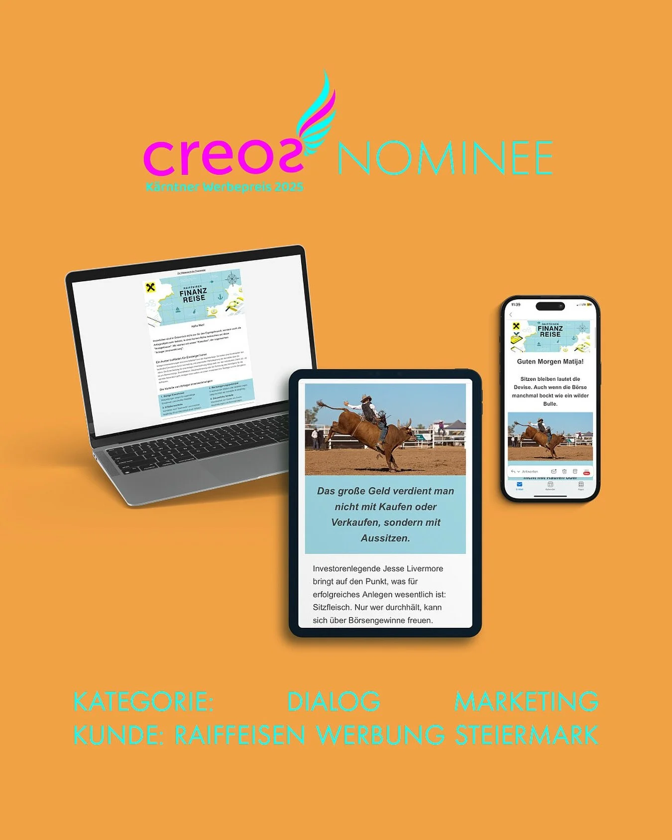 Wir sind auf der creos 2025 Shortlist – Kategorie „Dialog Marketing“!
Eine Finanzreise, die mit starken Zahlen überzeugt und Kund:innen im Gedächtnis bleibt. ✨